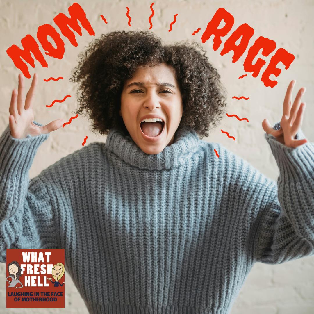 Mommy Rage 1