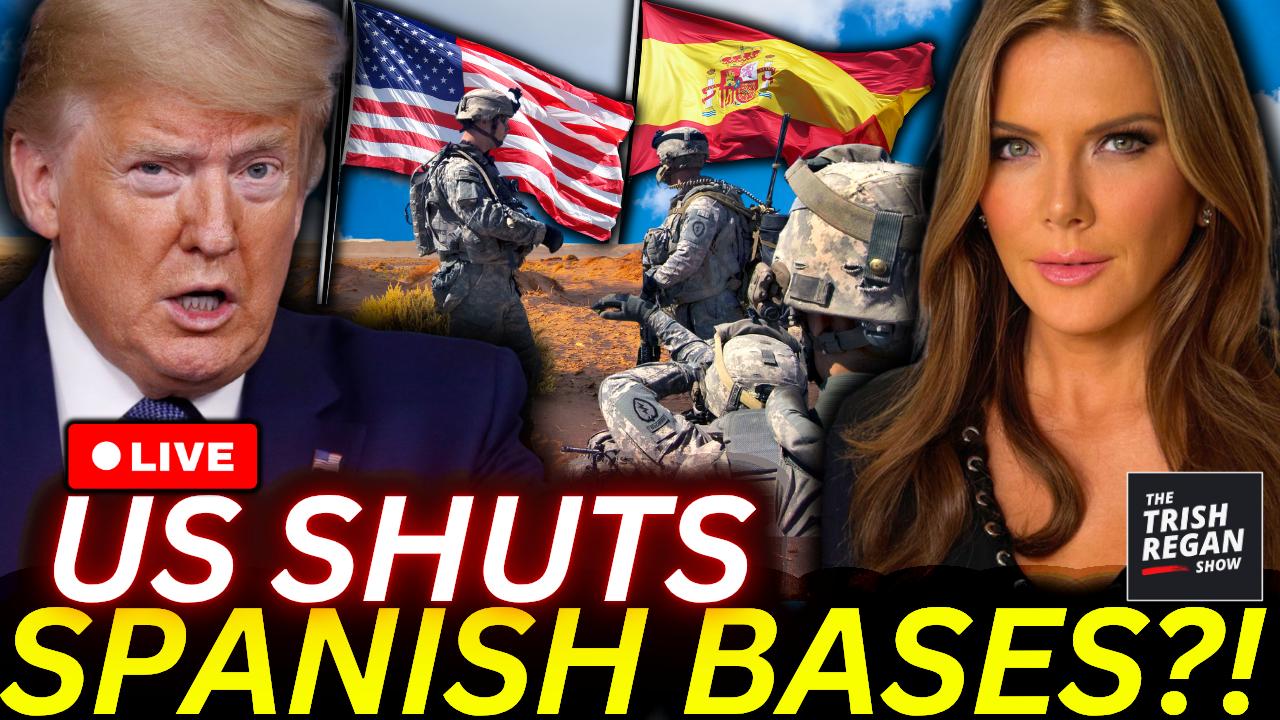 The Trish Regan Show -  Trump Yanks Troops from Spain?! US Goes SOLO in Hormuz Blockade | Full Trish Regan Show