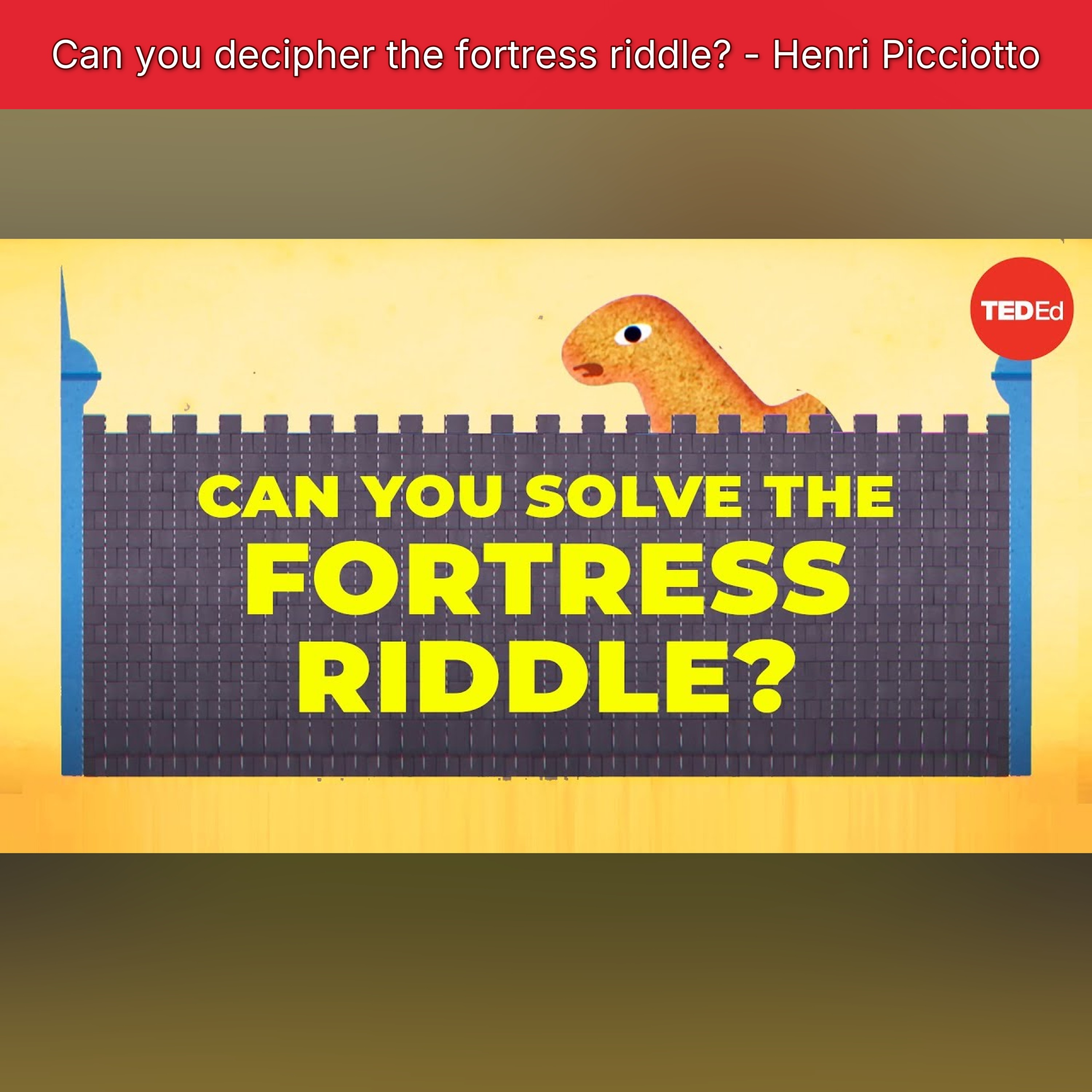 Can you decipher the fortress riddle? - Henri Picciotto