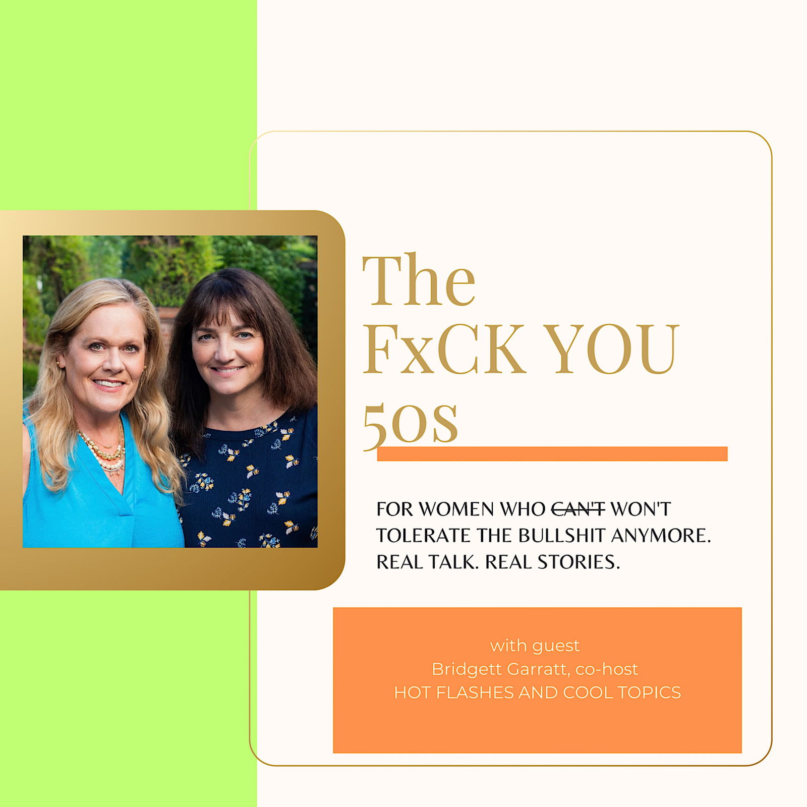 Navigating Menopause and Midlife Authentically with Bridgett Garratt, co-host of Hot Flashes & Cool Topics | Women's Health & Hormones