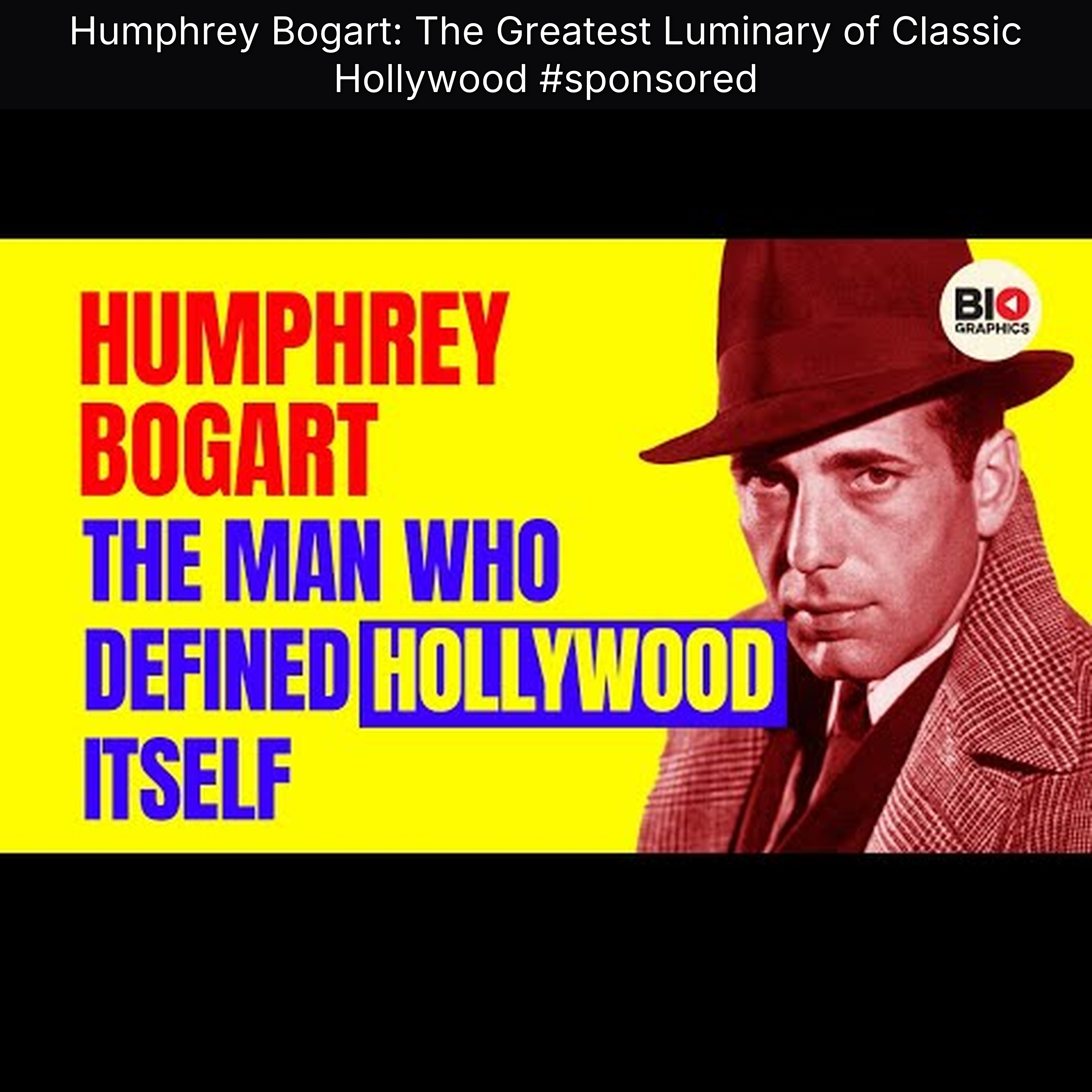 Humphrey Bogart: The Greatest Luminary of Classic Hollywood #sponsored