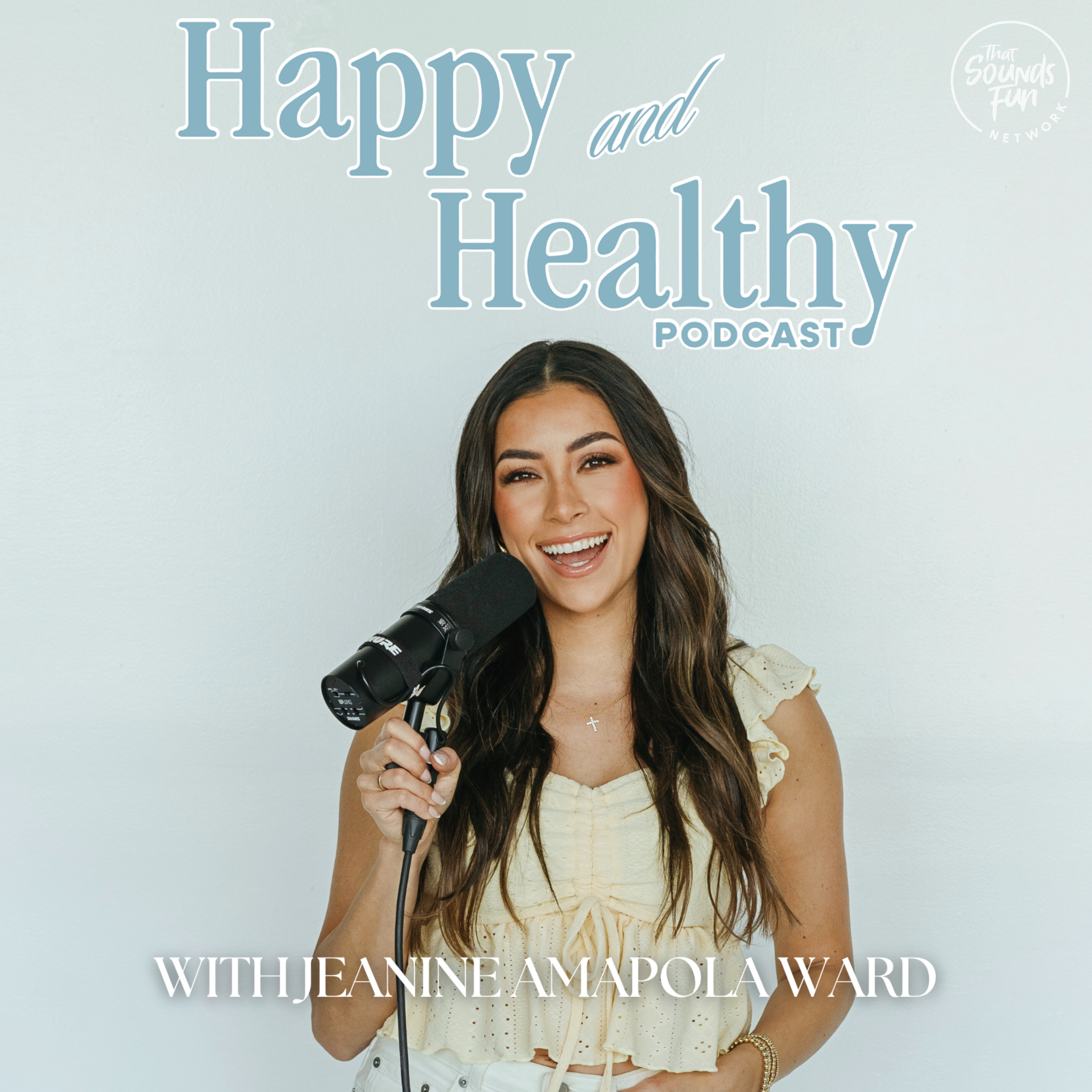Happy & Healthy with Jeanine Amapola