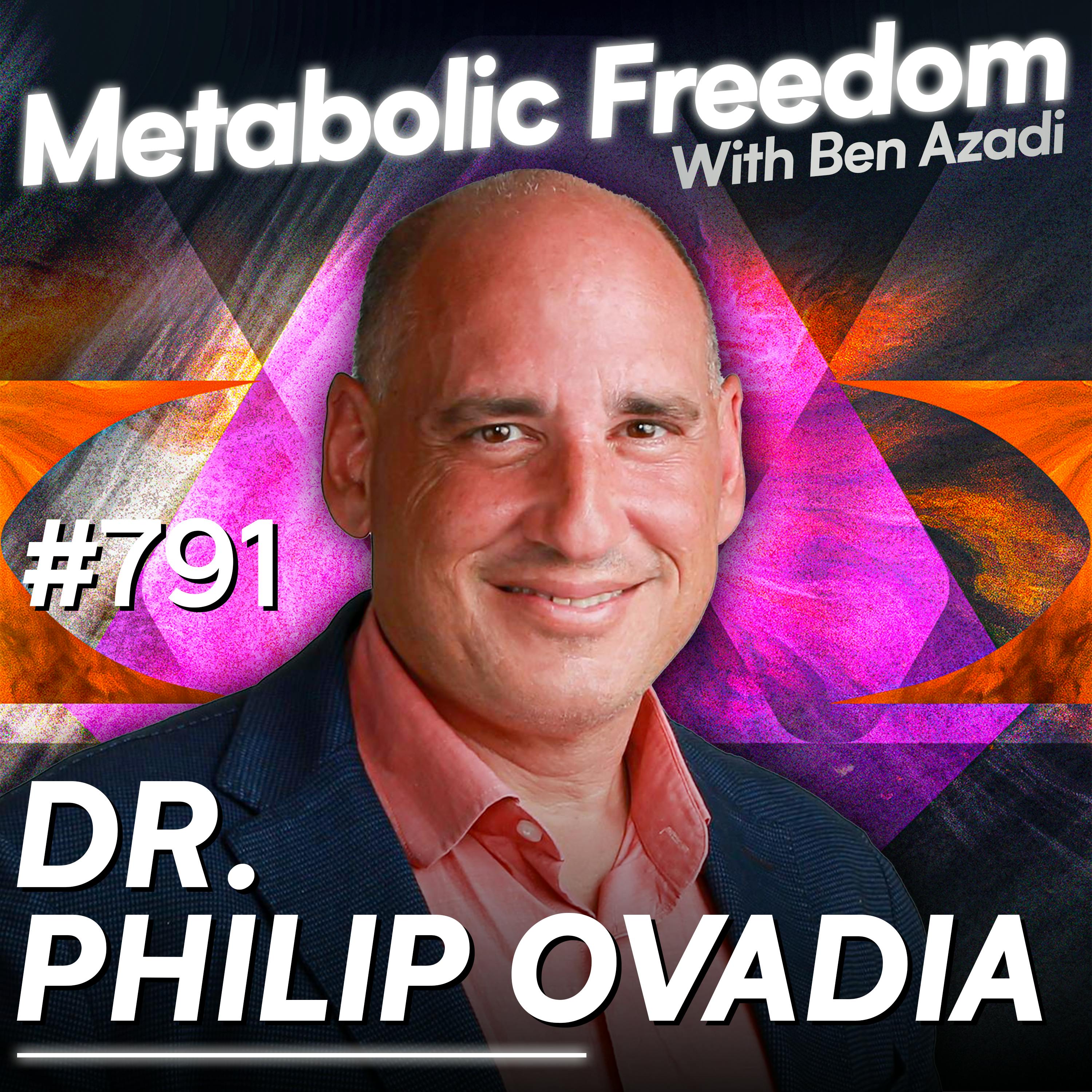 #791 #1 Heart Surgeon: The Worst Food Destroying Your Heart & Causing Disease! with Dr. Philip Ovadia