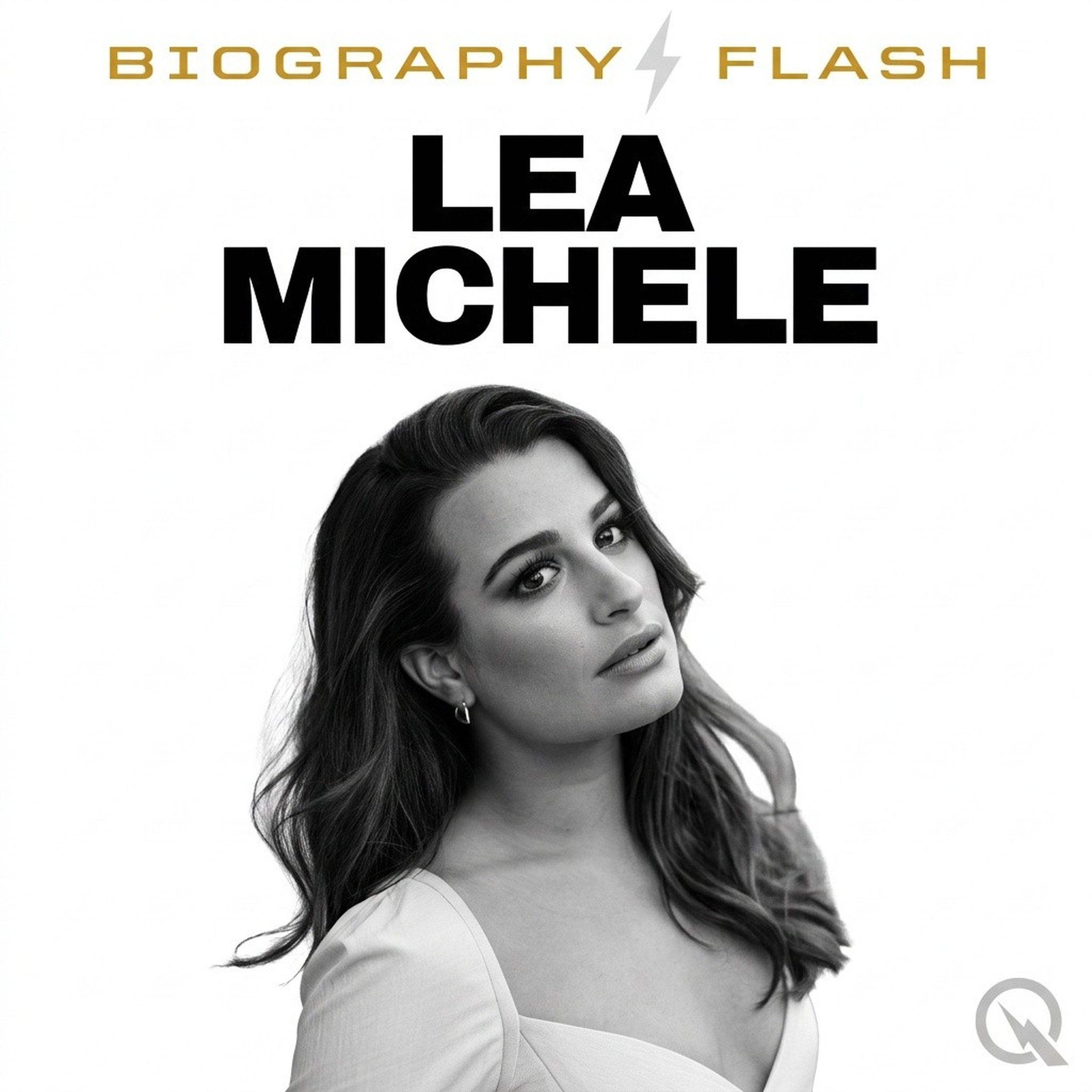 Lea Michele - Biography Flash podcast artwork