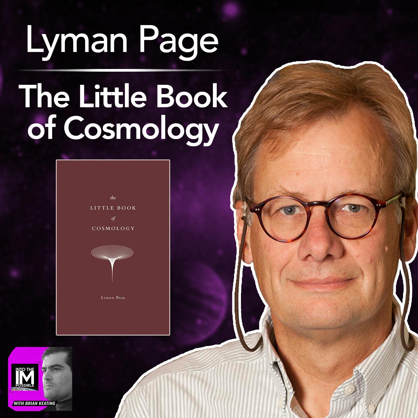 Lyman Page: The Little Book of Cosmology ​(#202)