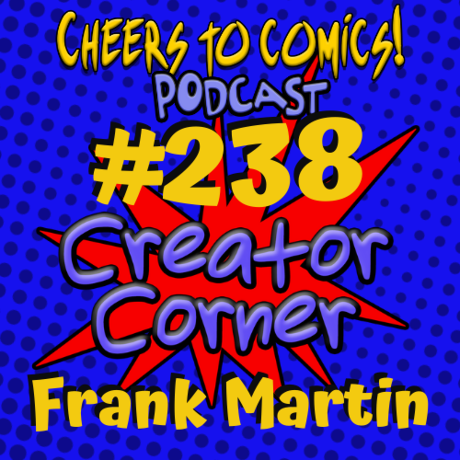 #238- Creator Corner: Frank Martin (The Macabre Motel) episode artwork