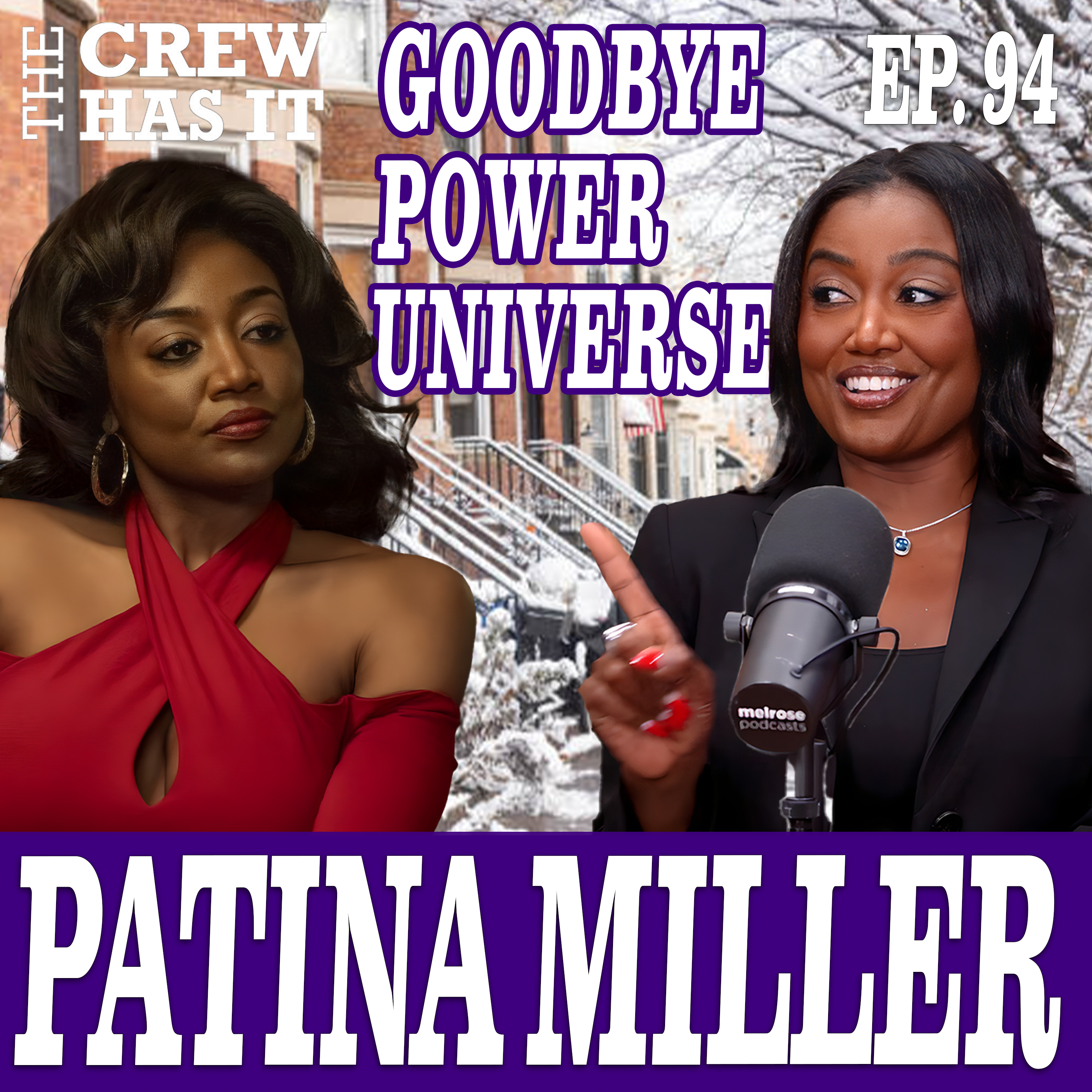 Patina Miller says Goodbye to Raquel Thomas & POWER Universe Ep. 94 | The Crew Has It