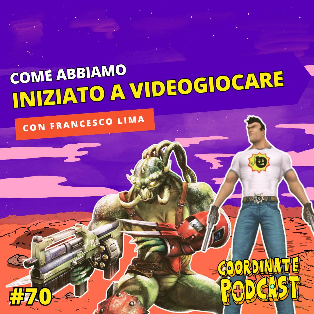 70. Come abbiamo iniziato a videogiocare (con Francesco Lima) 70. Come abbiamo iniziato a videogiocare (con Francesco Lima)