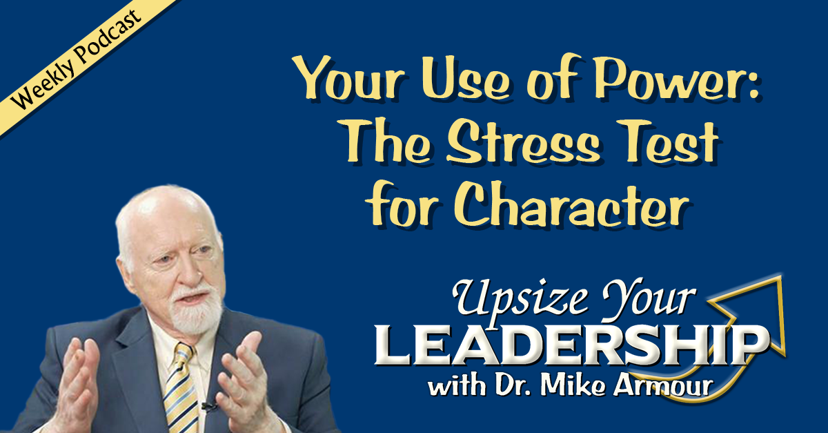 Your Use of Power: The Stress Test for Character episode artwork