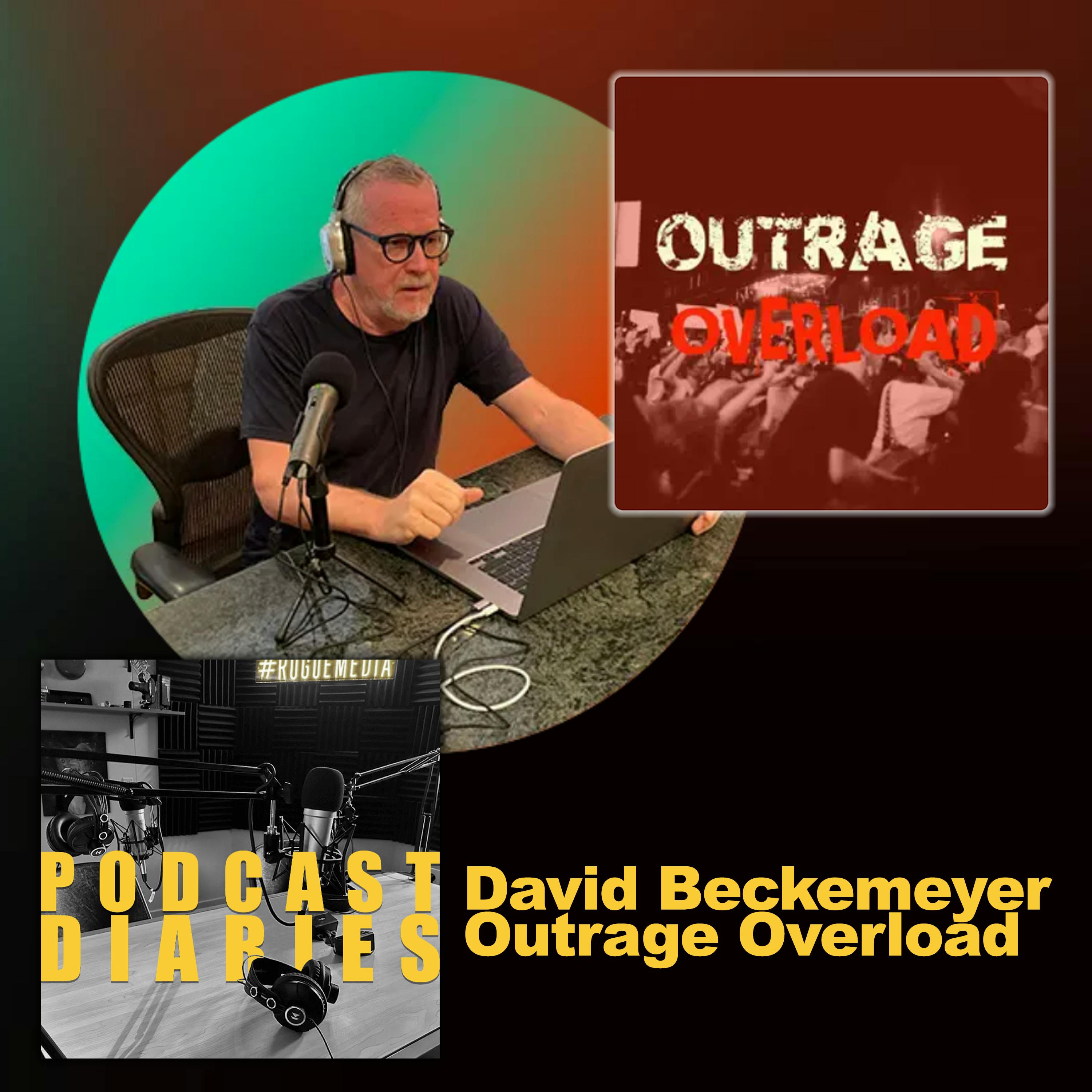David Beckemeyer - Outrage Overload