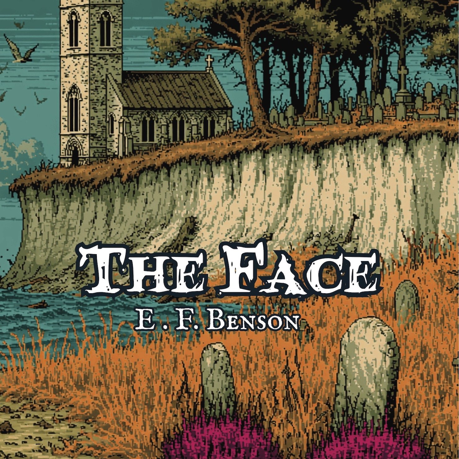 The Face by E F Benson