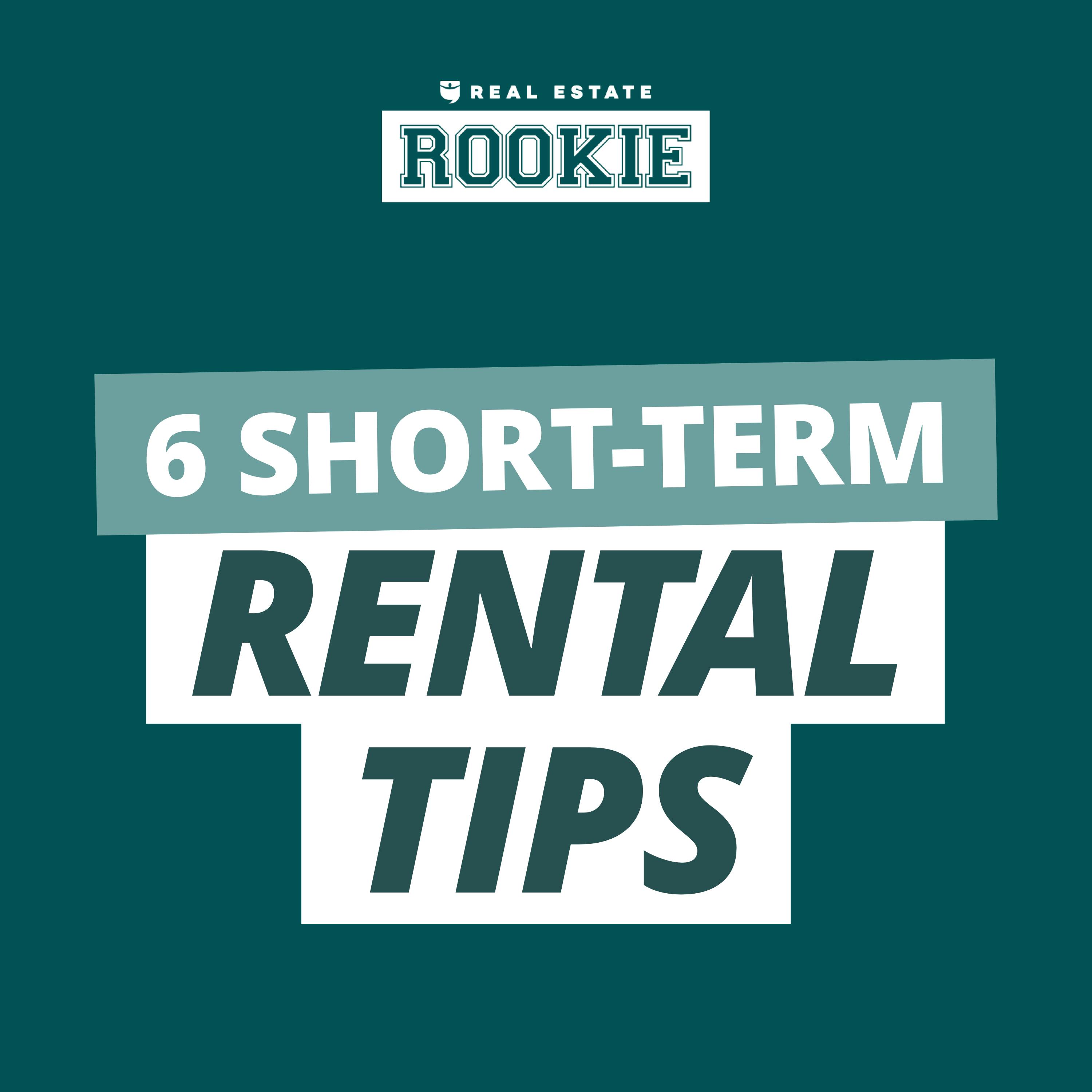 144: Rookie Reply: 6 Short-Term Rental Tips from Tony J. Robinson