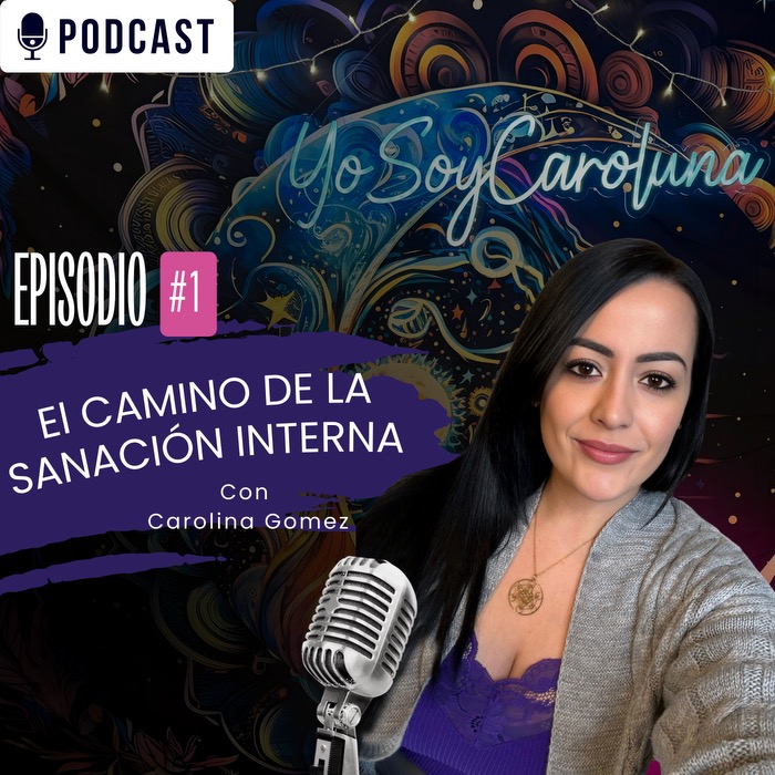 El Camino De La Sanación Interna | Ep. 1 episode artwork