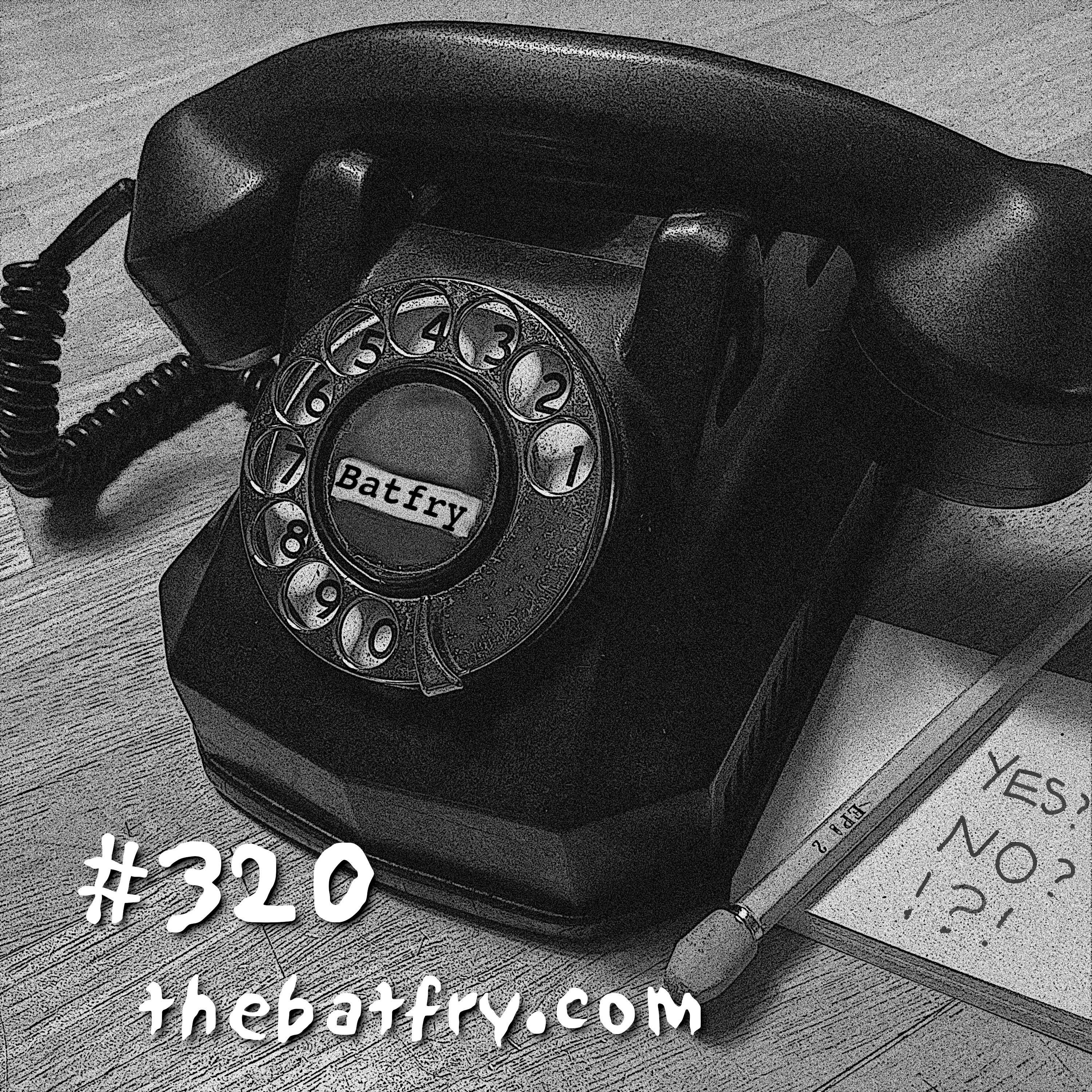 Bell's in the Batfry #320(120323)