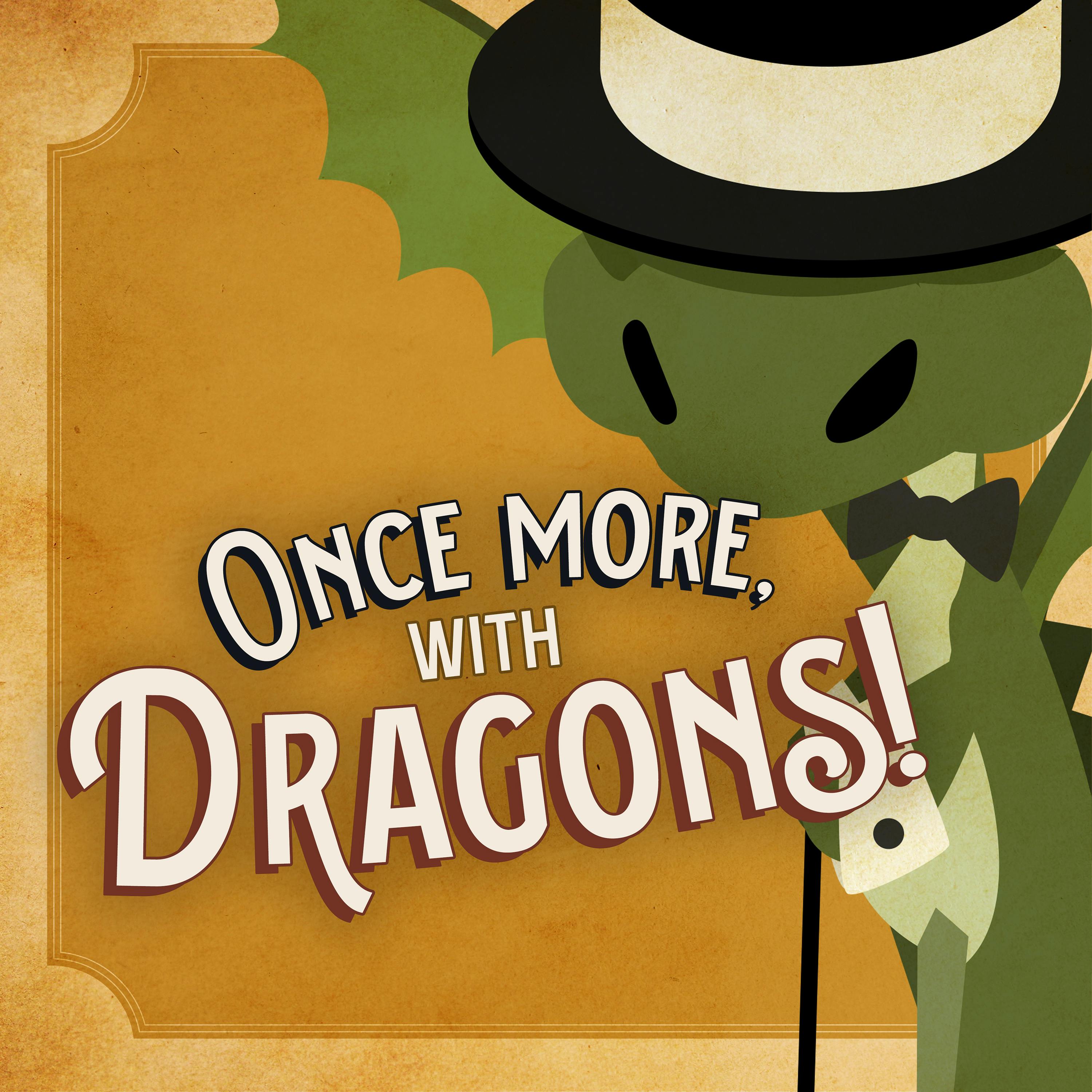 Once More, with Dragons! podcast