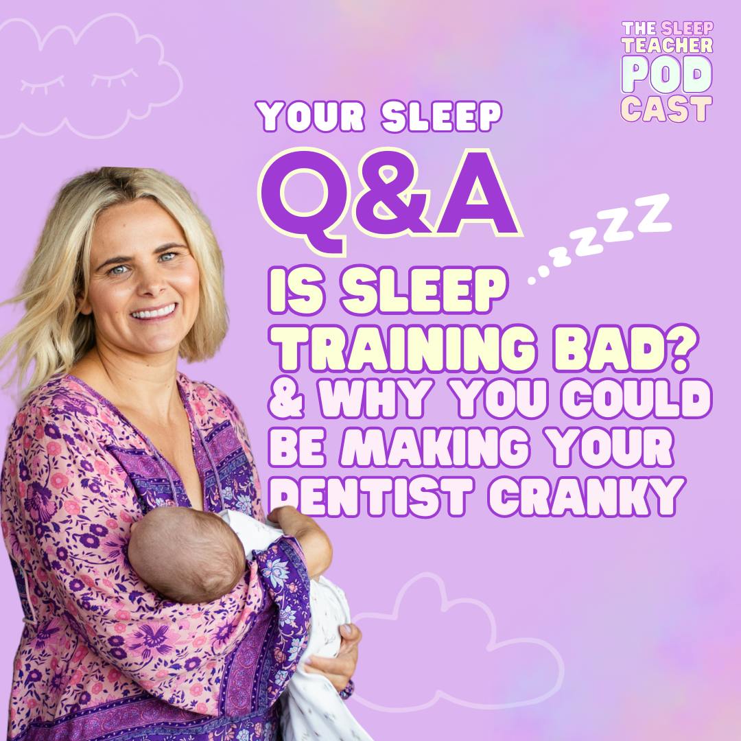 Q&A - Is Sleep Training Bad? & Why You Could be Making Your Dentist Cranky 🍼 Q&A - Is Sleep Training Bad? & Why You Could be Making Your Dentist Cranky 🍼