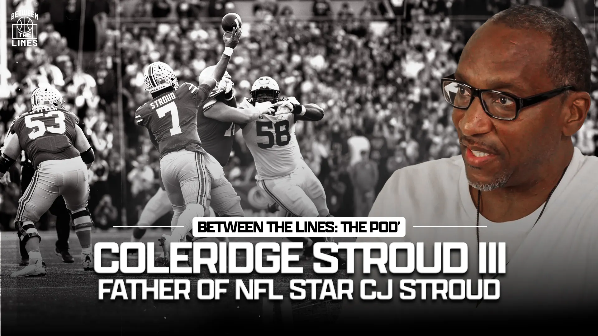 #1 - CJ Stroud's Father Breaks Down Life in Prison and What Built His Son's Success episode artwork