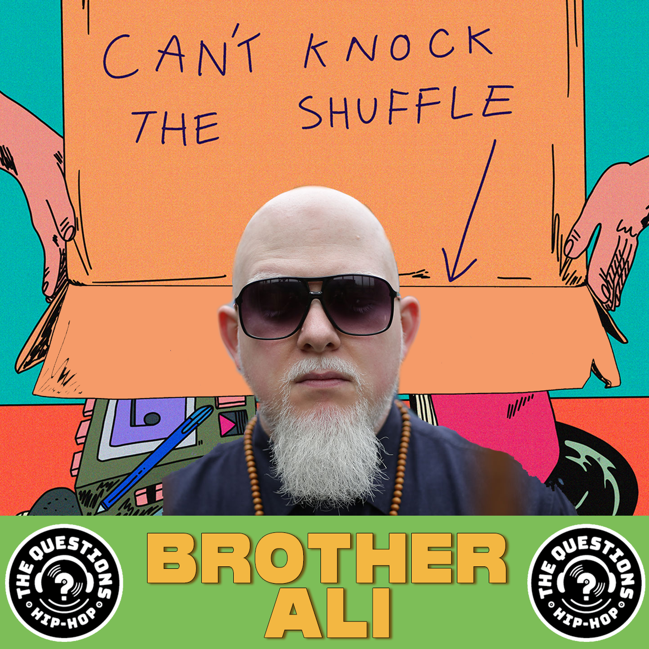 Can't Knock the Shuffle: Brother Ali