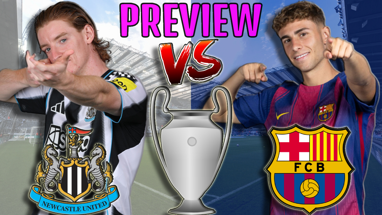 🎥 Newcastle vs. Barcelona - Match Preview (UEFA Champions League Round of 16, 1st Leg, 2025/2026)