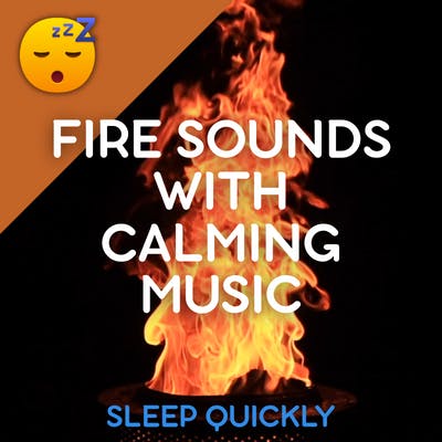 😴🔥🎵 Relaxing FIRE Sounds with Calming MUSIC for SLEEP episode artwork