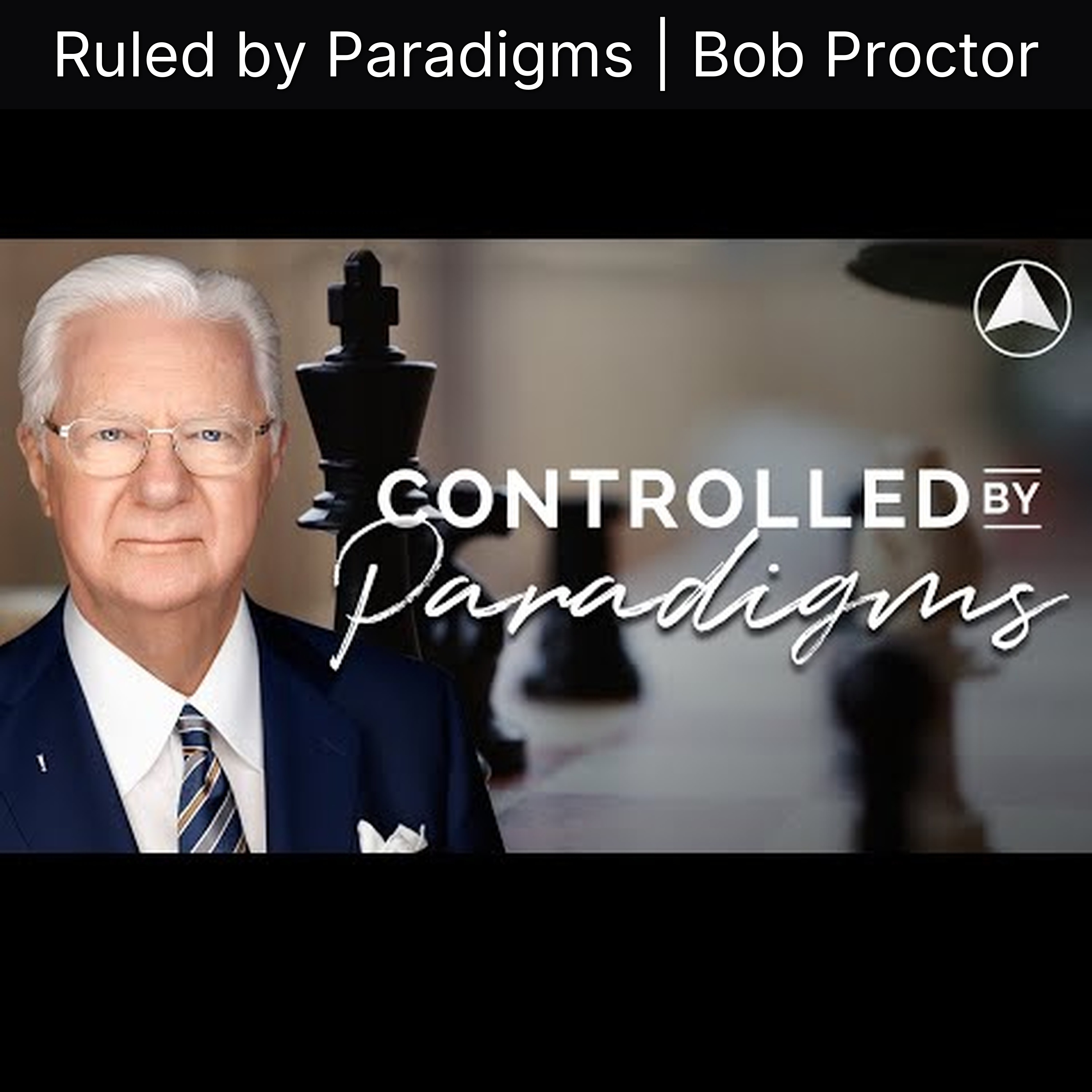Ruled by Paradigms | Bob Proctor episode artwork
