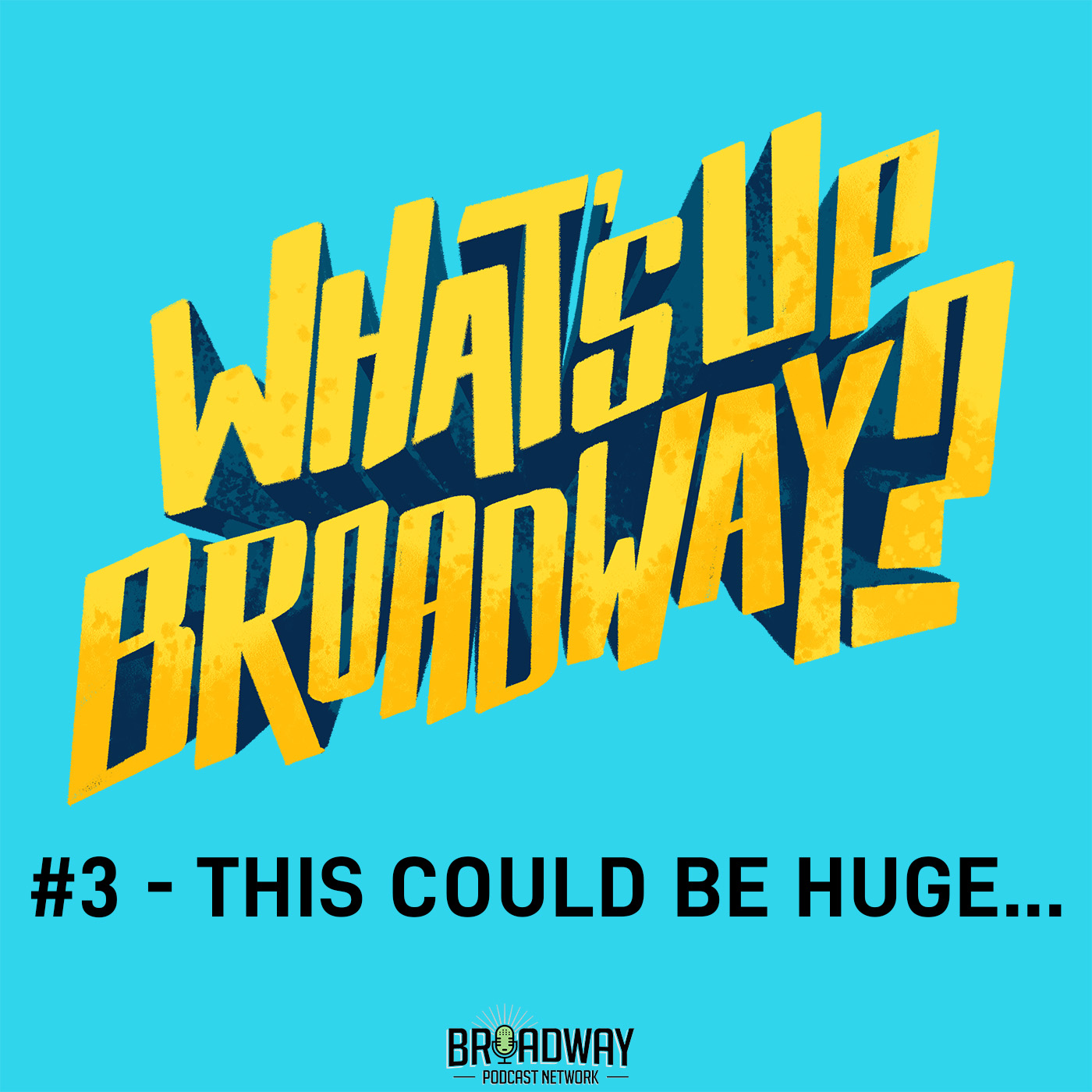 What\'s Up Broadway?