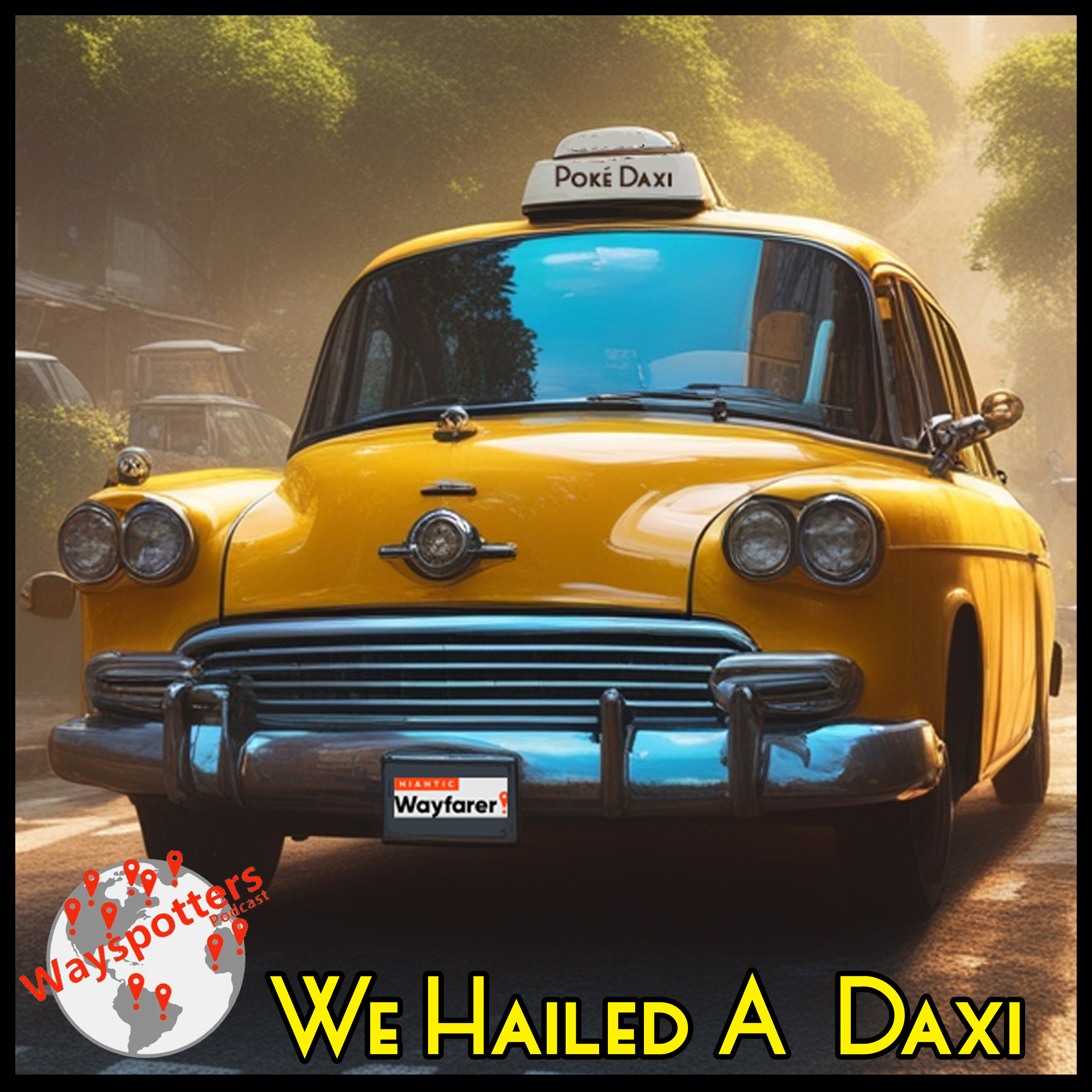 Wayspotters - A Niantic Wayfarer Podcast