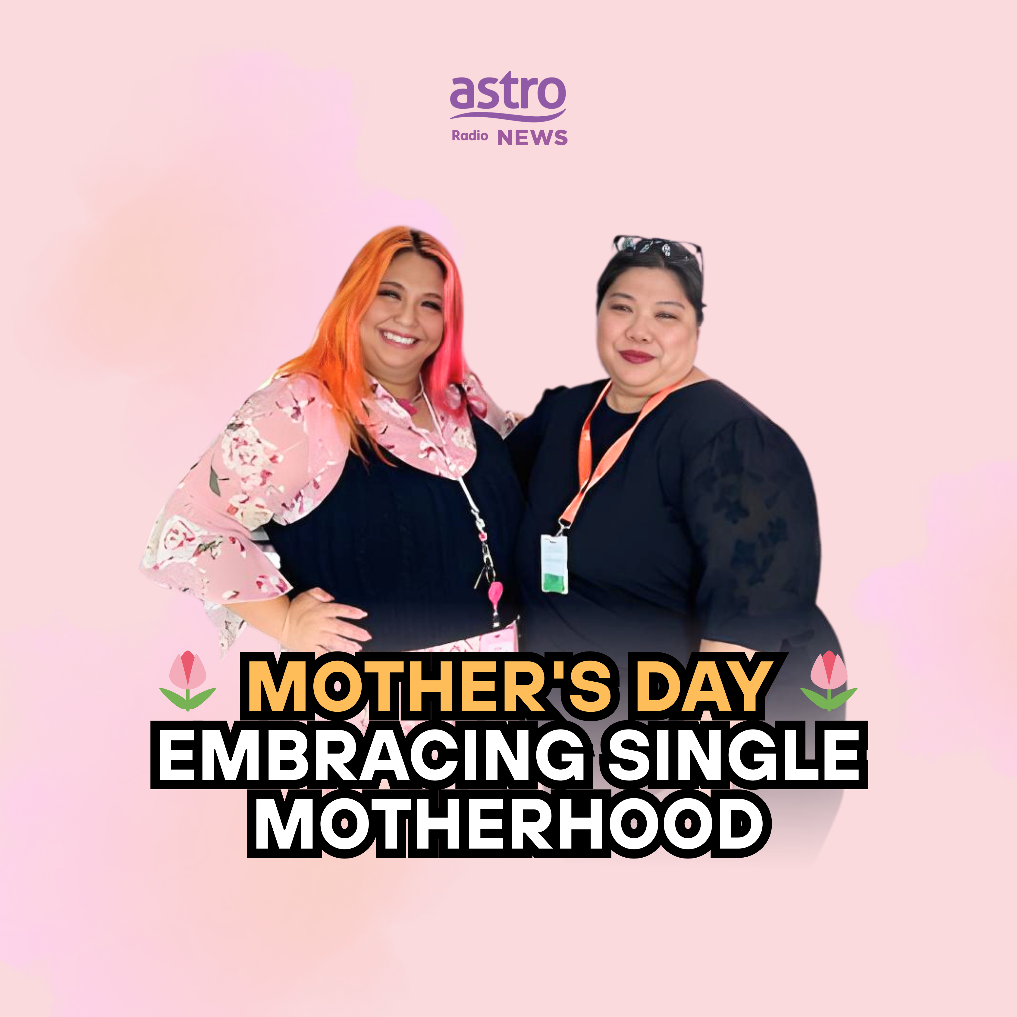 NEWS | Mother's Day '25: Embracing Single Motherhood