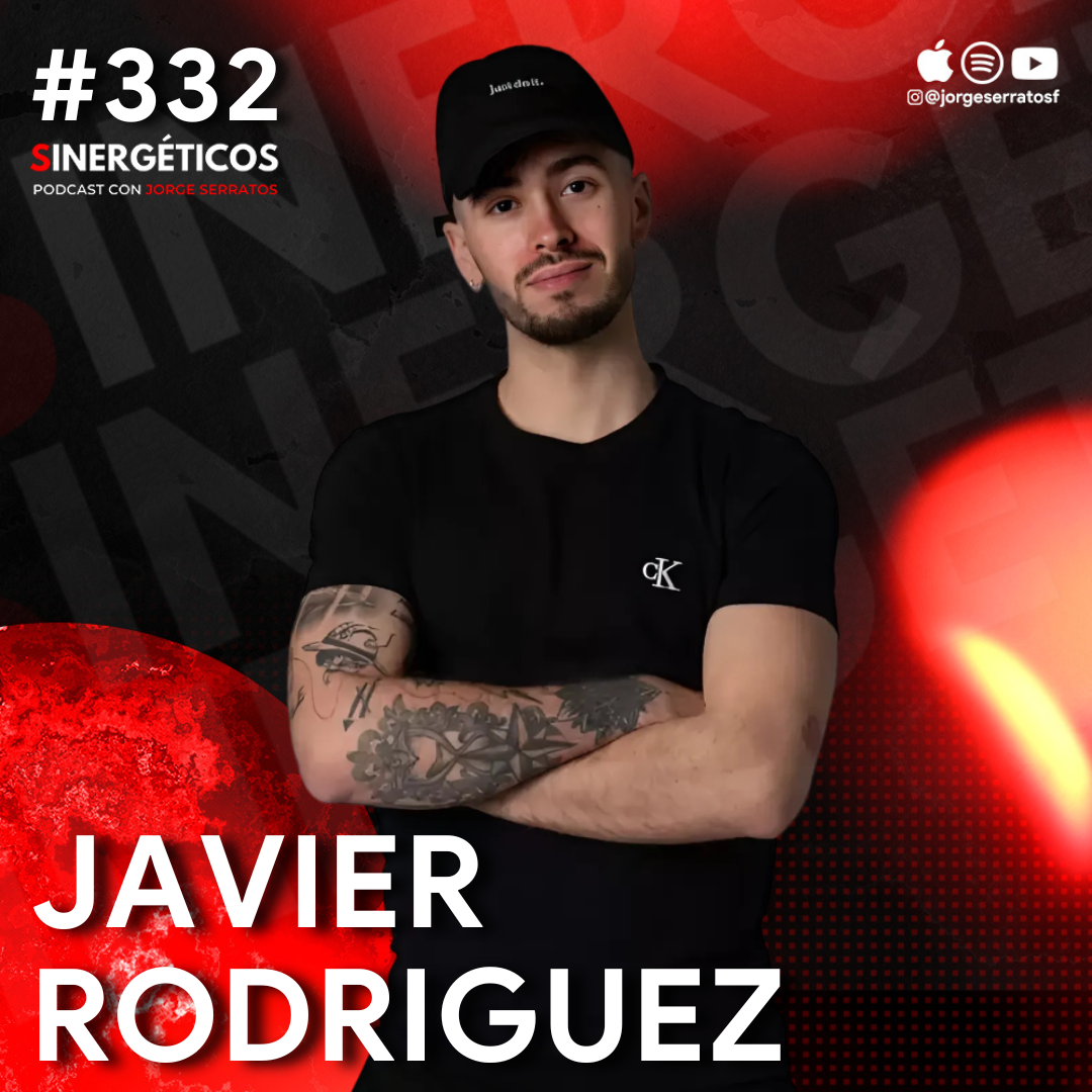 Cómo hacer DINERO, volverte rico y ABUNDANTE | Javi Rodriguez | #332 Sinergéticos