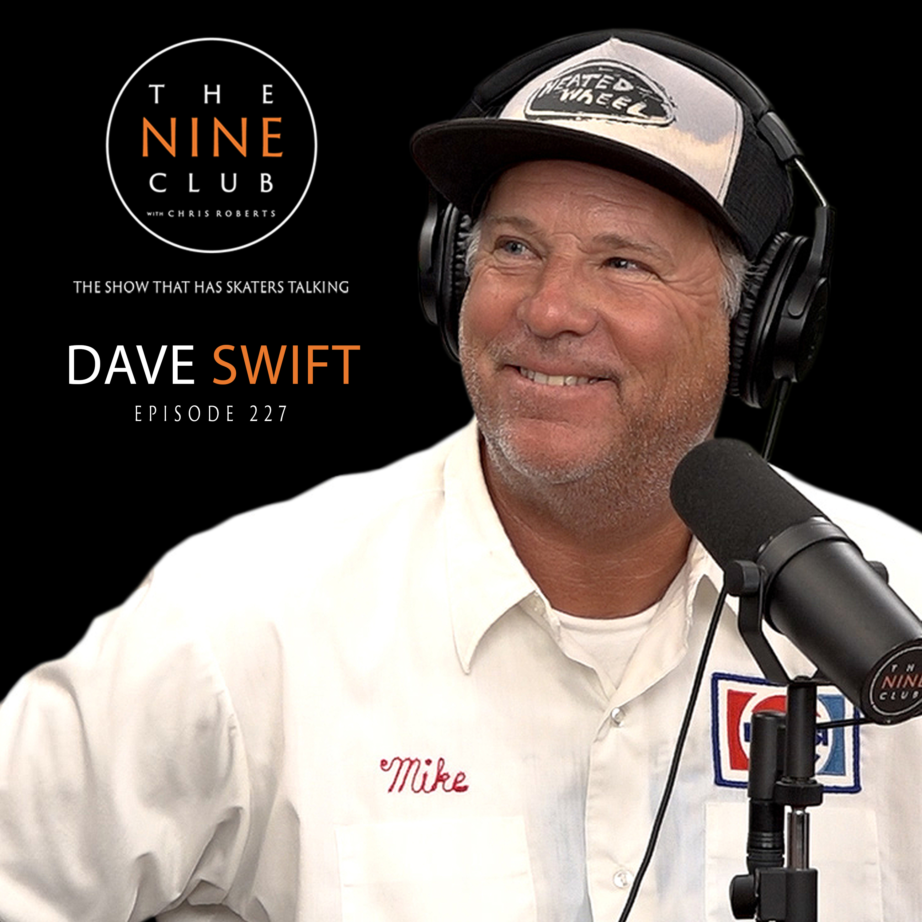 #227 - Dave Swift