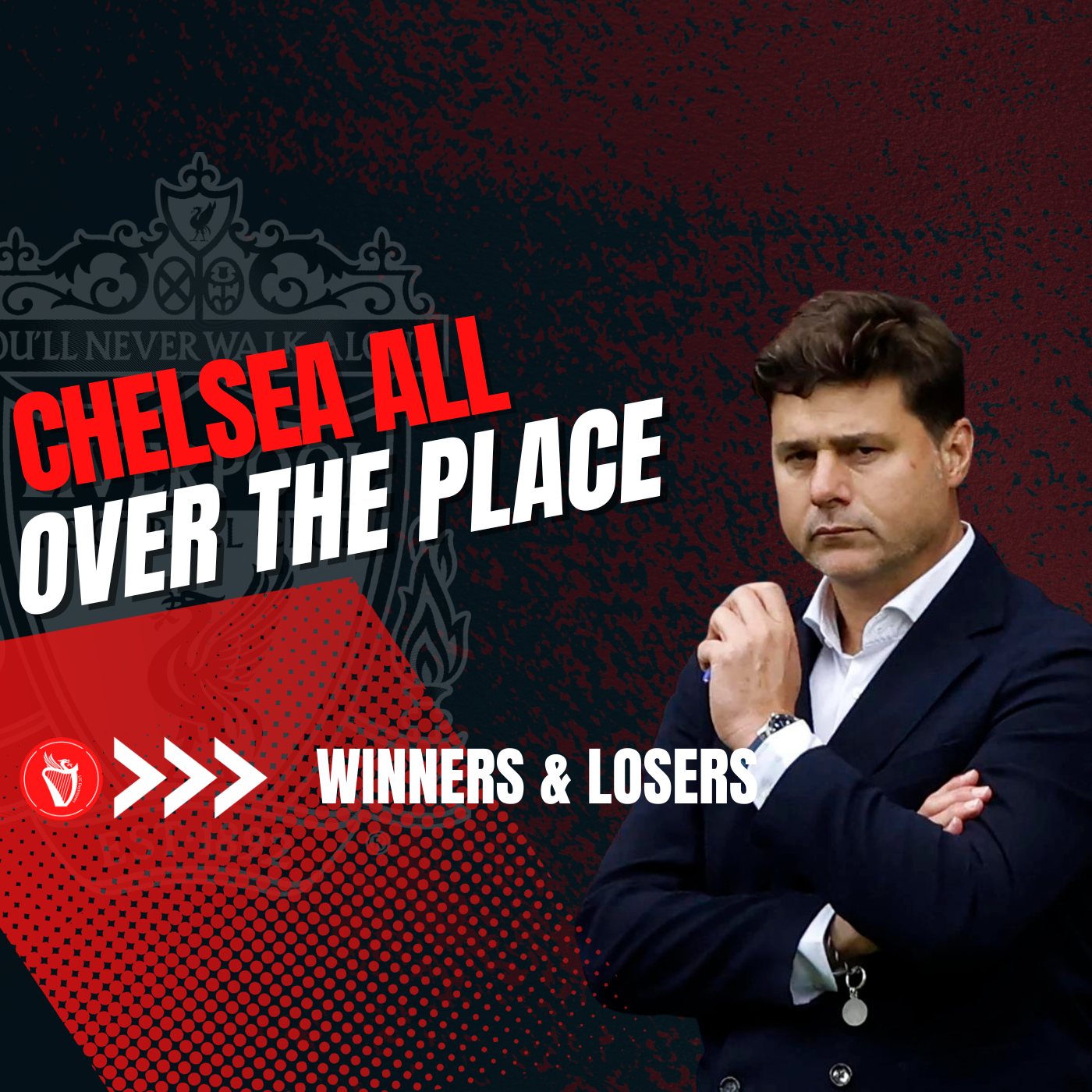 Chelsea All Over The Place | Winners & Losers | LFC Daytrippers episode artwork