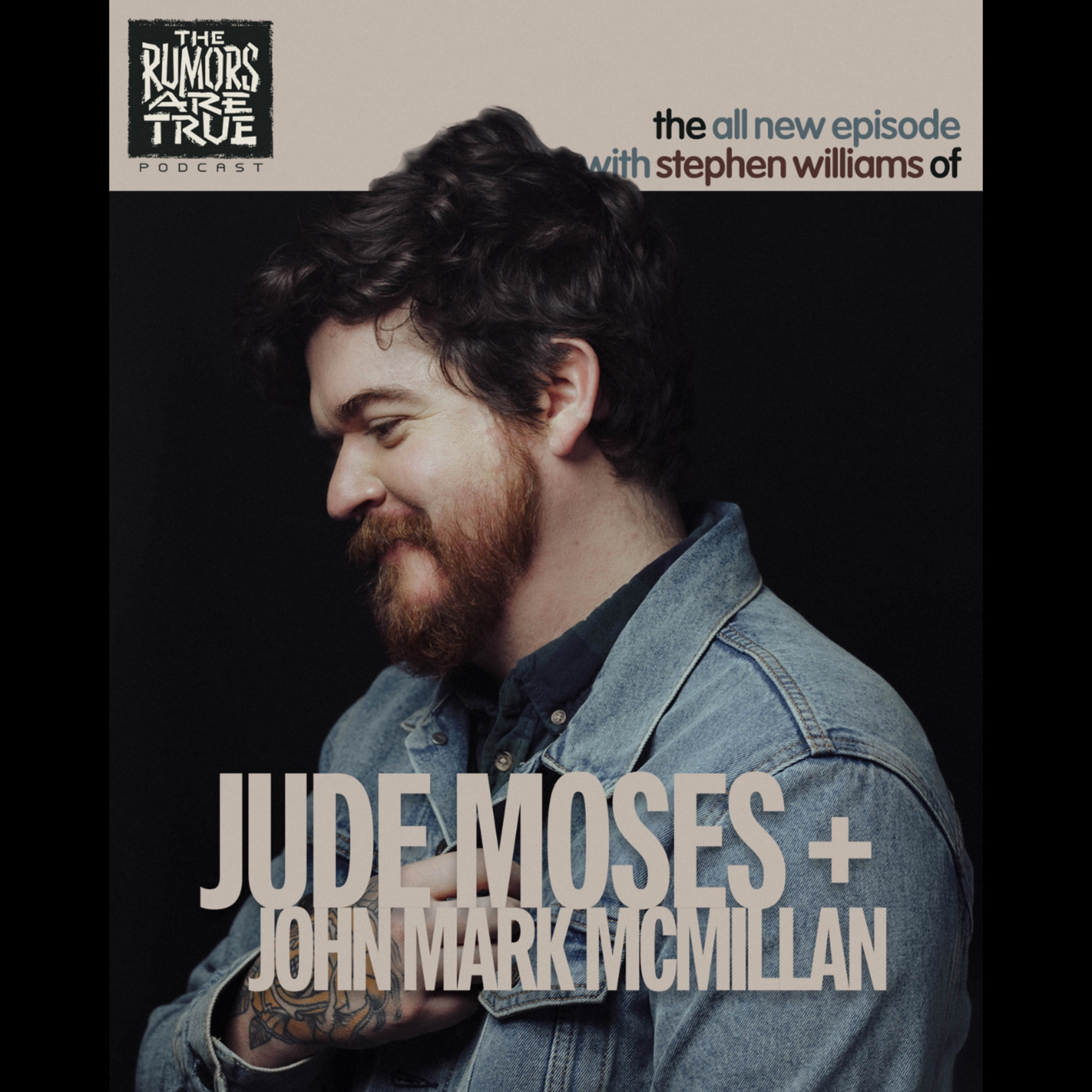 Stephen Williams (Jude Moses, John Mark McMillan) episode artwork