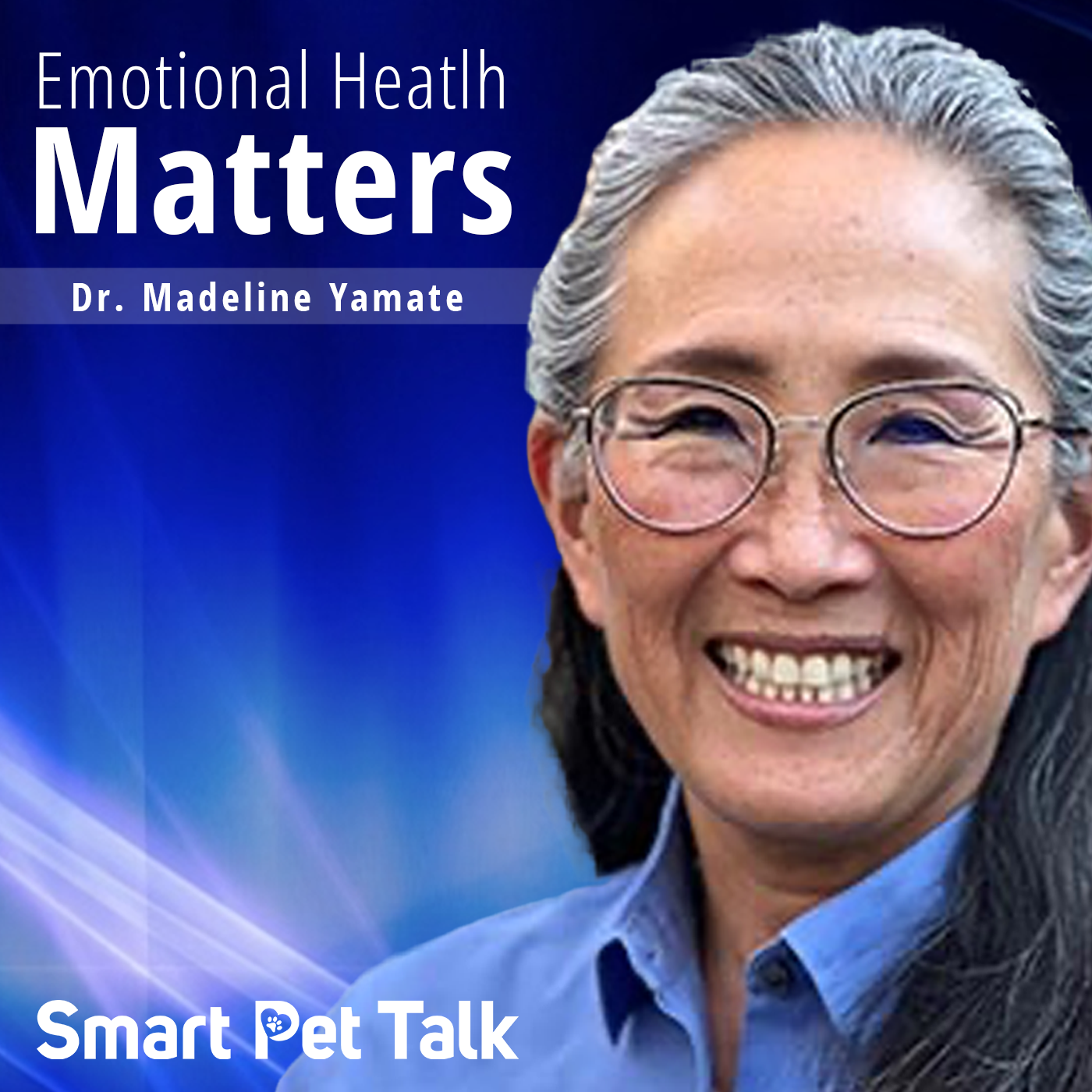 Emotional Health Matters with Dr. Madeline Yamate