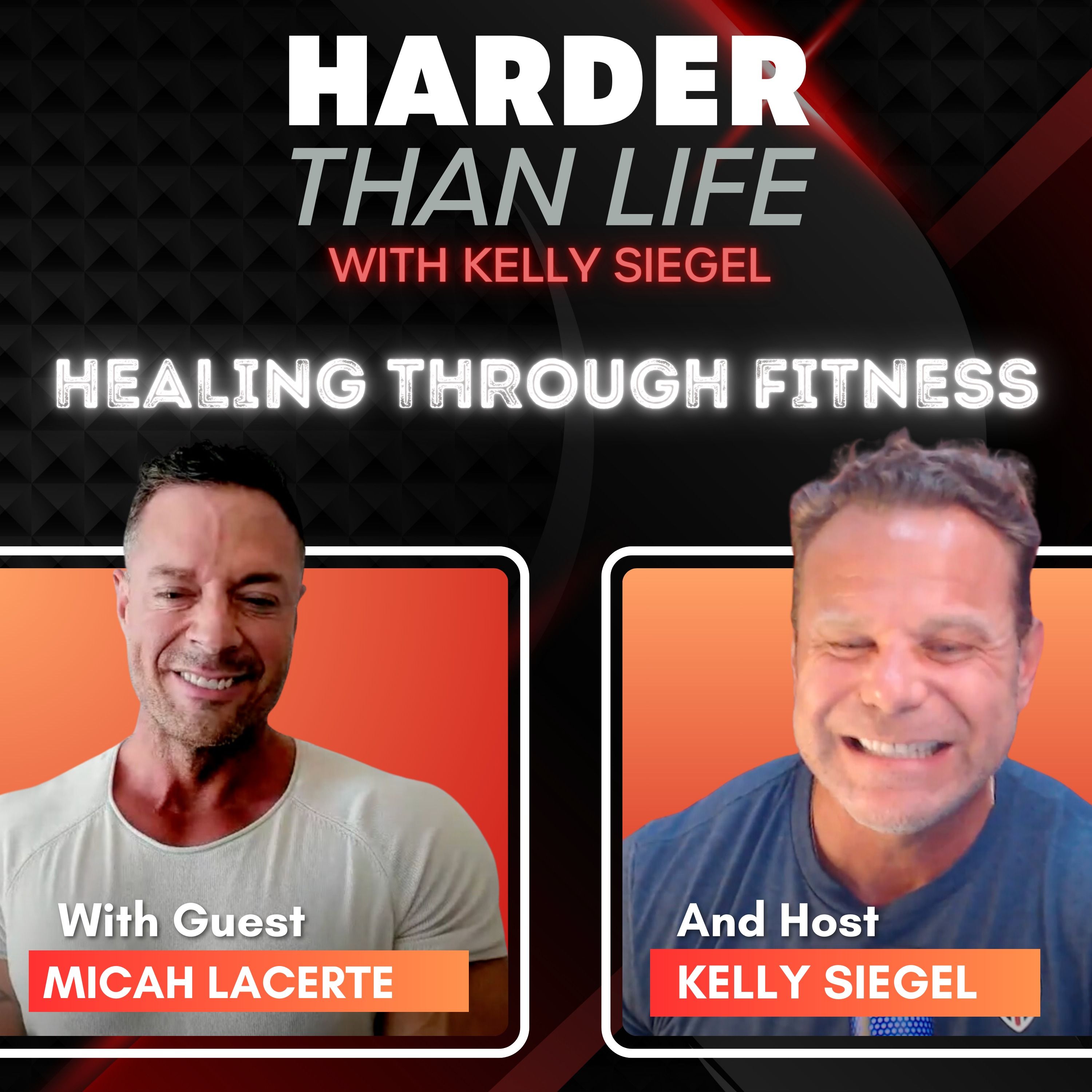 91:  Healing Through Fitness w/ Micah Lacerte