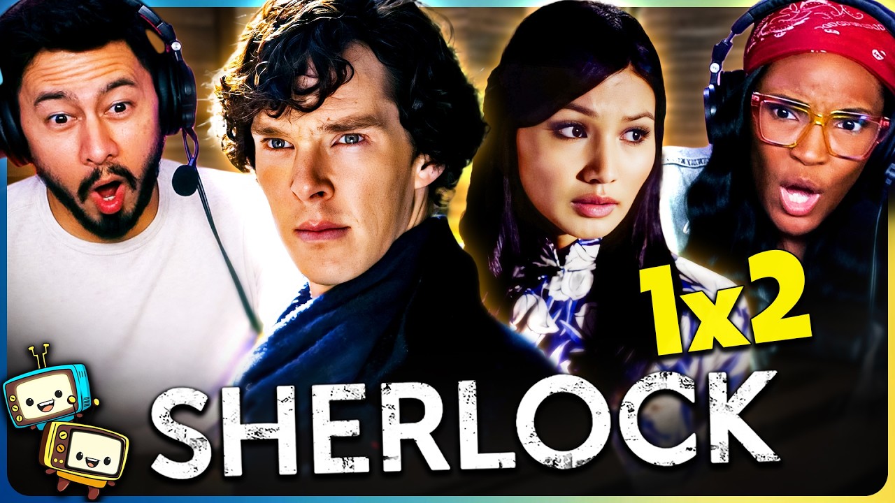 SHERLOCK 1x2 "The Blind Banker" Reaction & Discussion! | Benedict Cumberbatch | Martin Freeman episode artwork