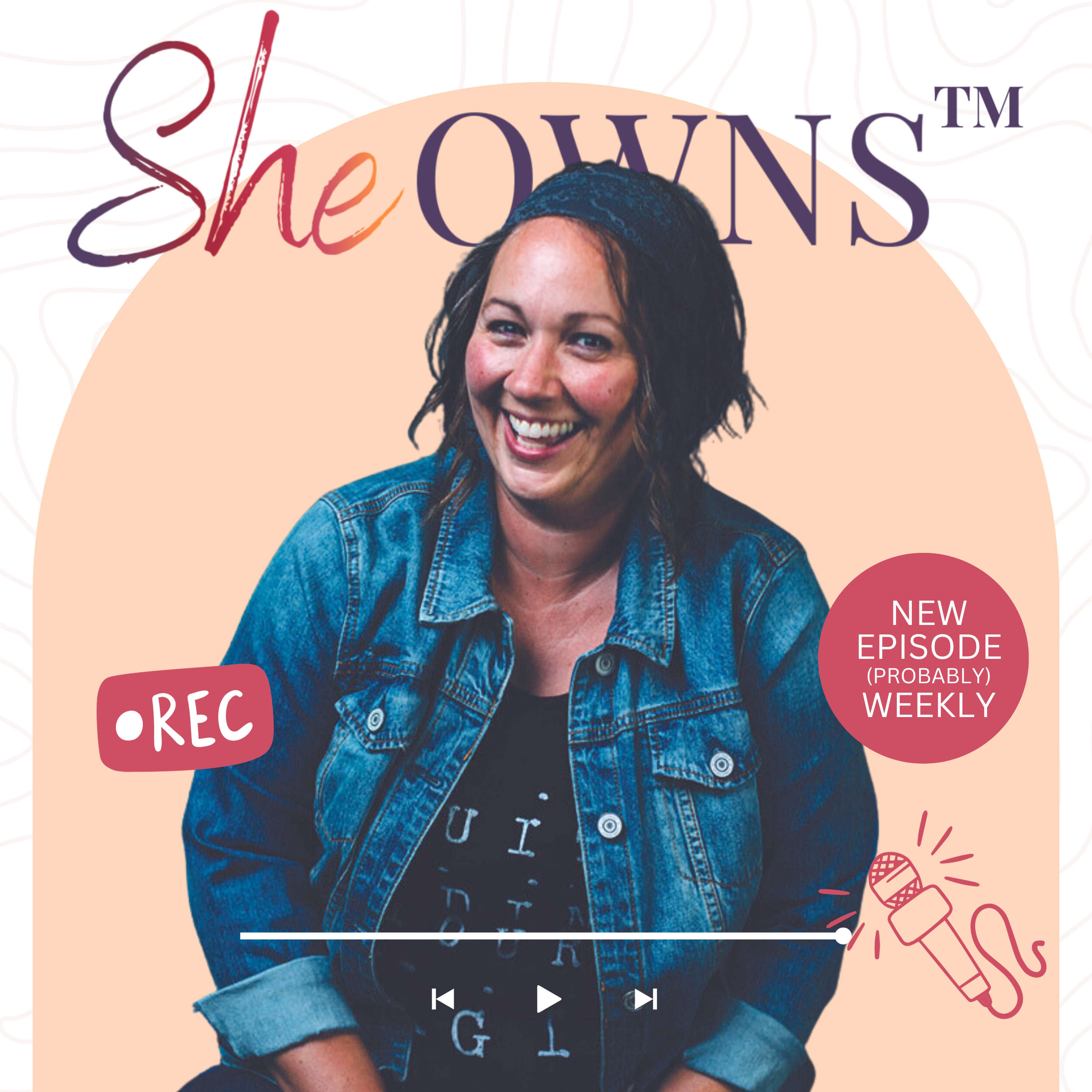 She Owns podcast artwork