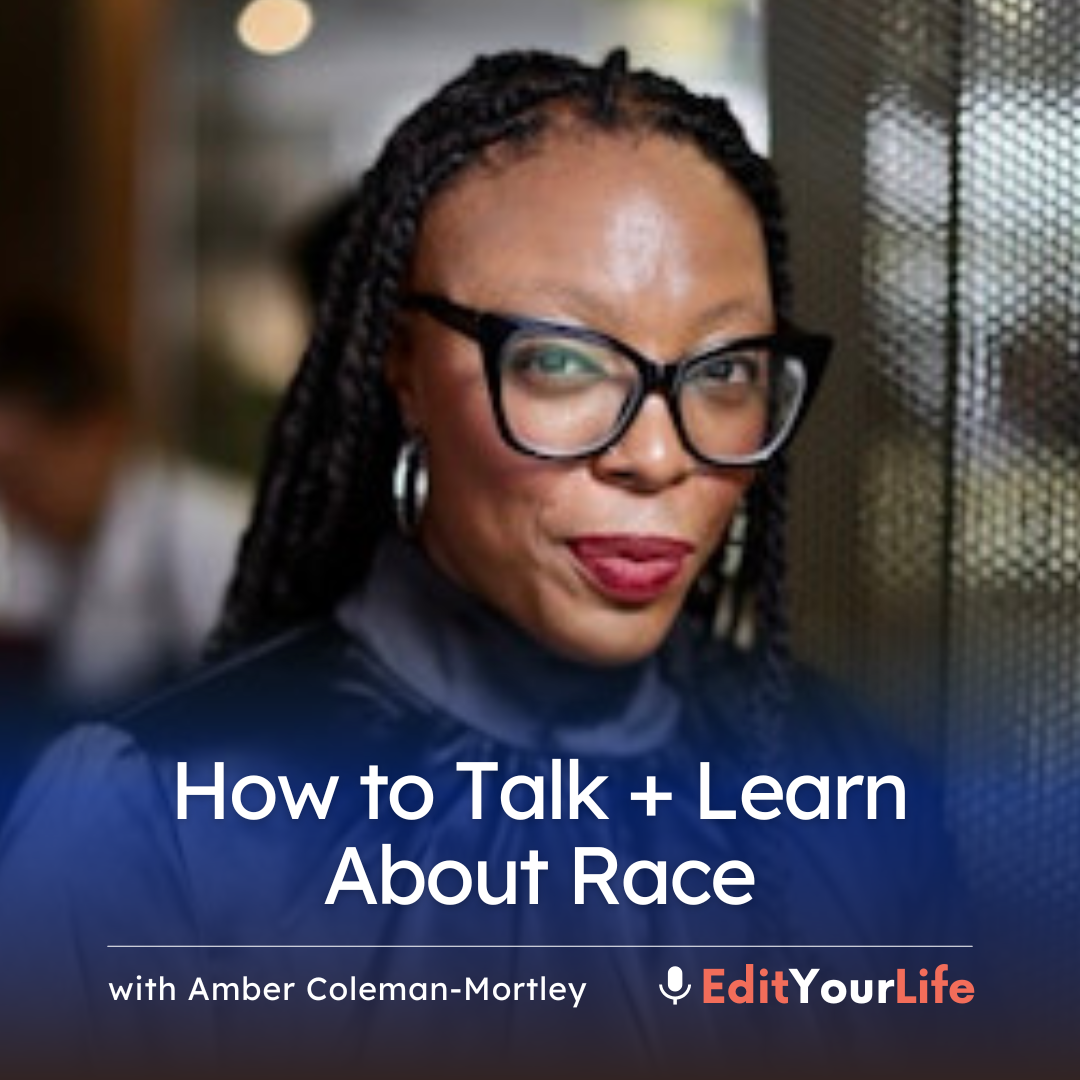 How to Talk + Learn About Race (with Amber Coleman-Mortley) episode artwork