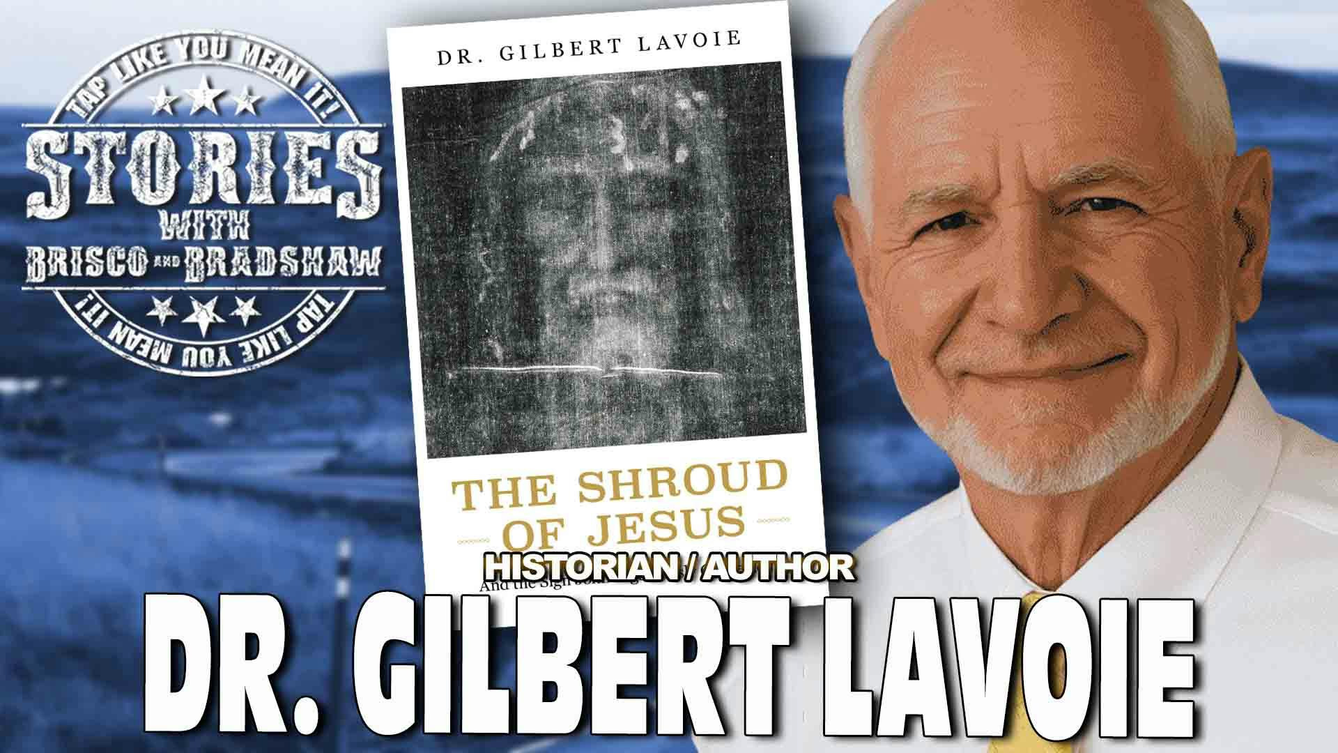 BONUS Episode: Shroud Of Turin, historian Dr. Gilbert Lavoie BONUS Episode: Shroud Of Turin, historian Dr. Gilbert Lavoie