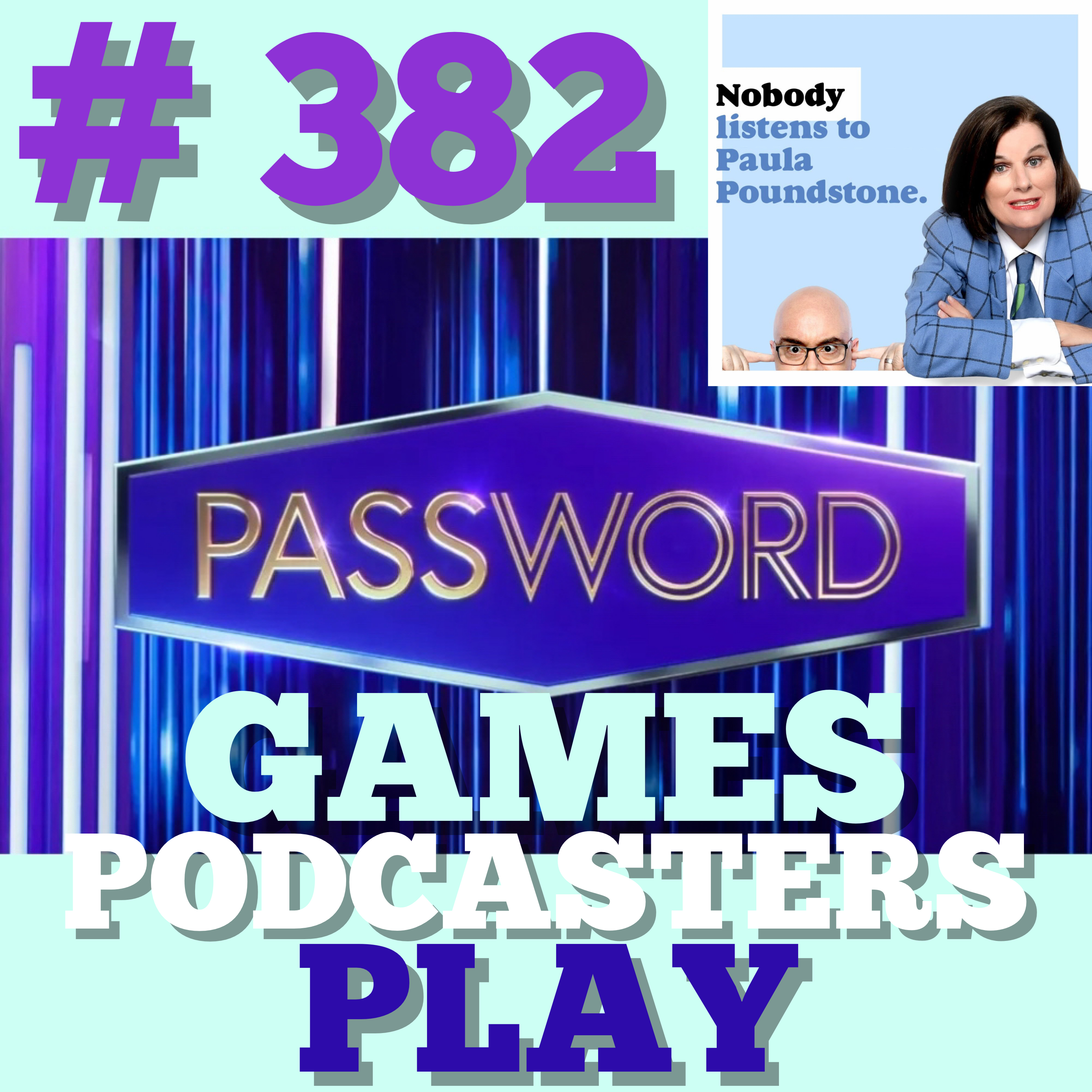 Ep. 382: Games Podcasters Play