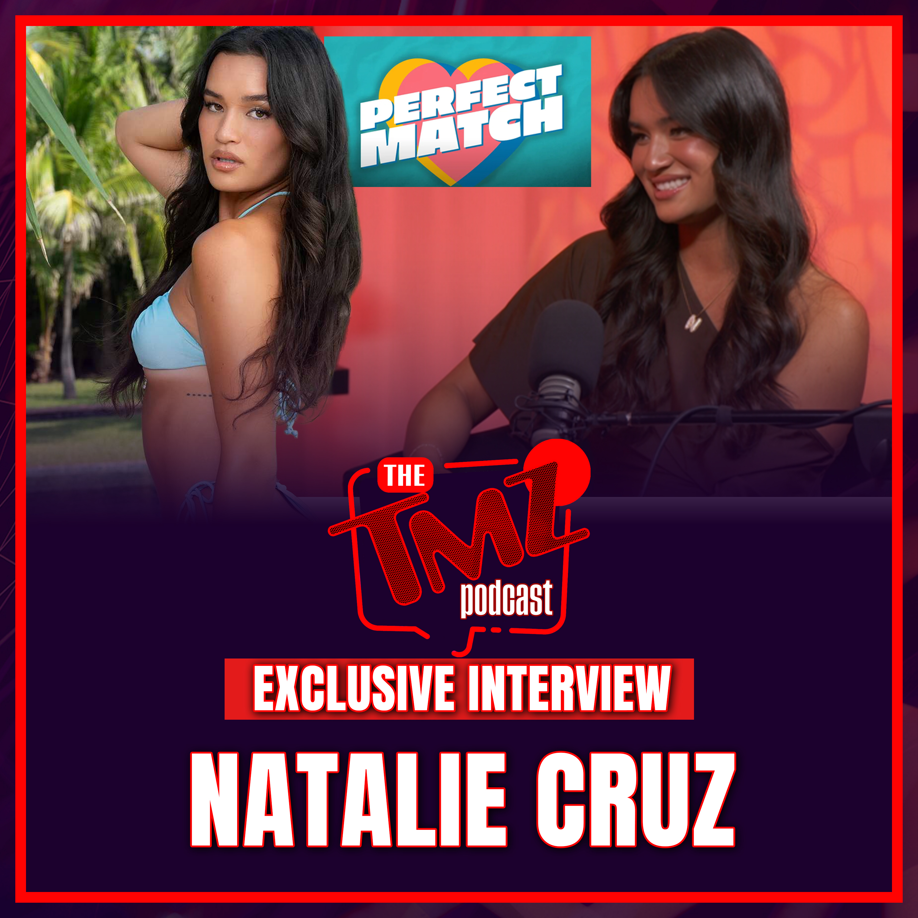 'Perfect Match' Star Natalie Cruz Breaks Silence on Kayla Drama