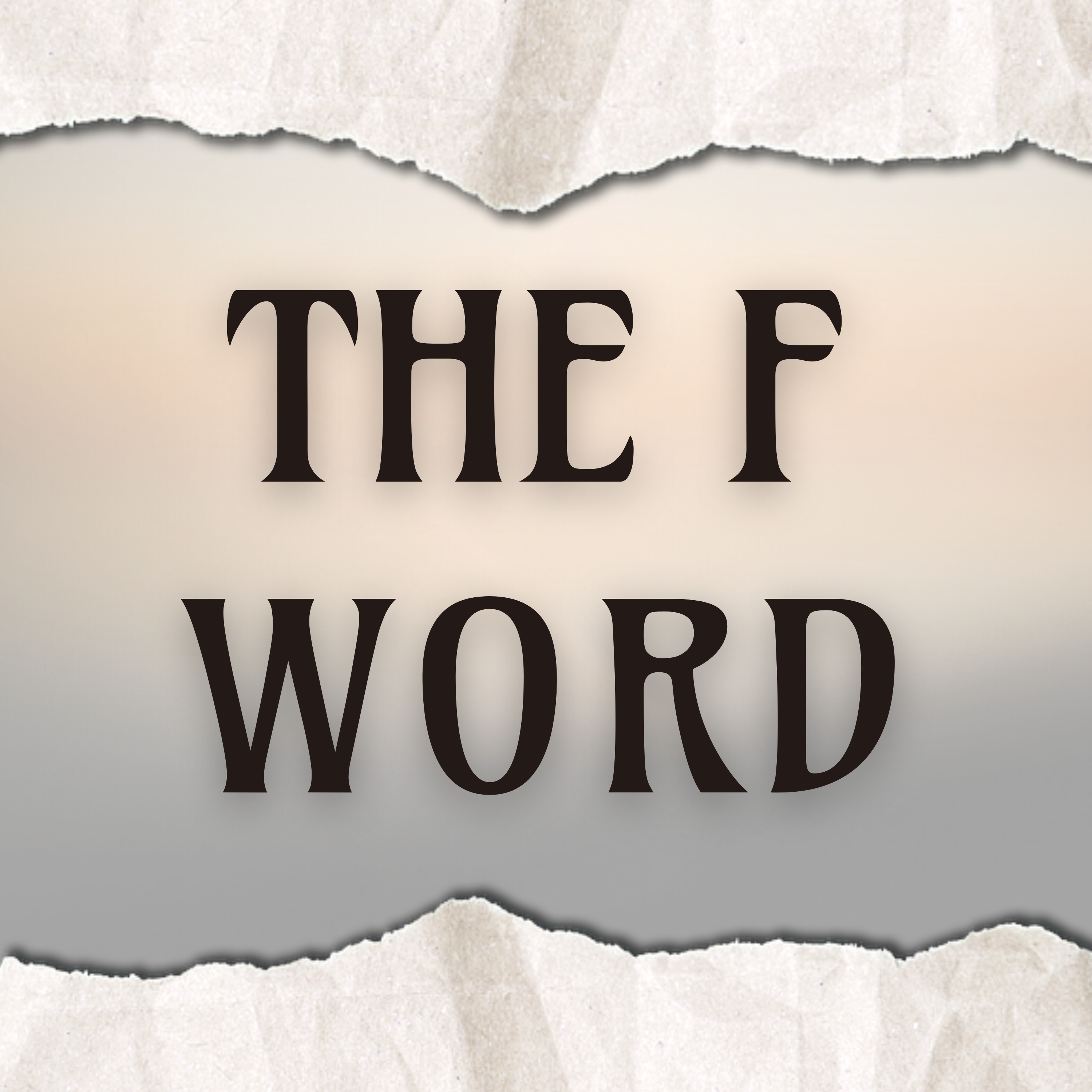 The F Word