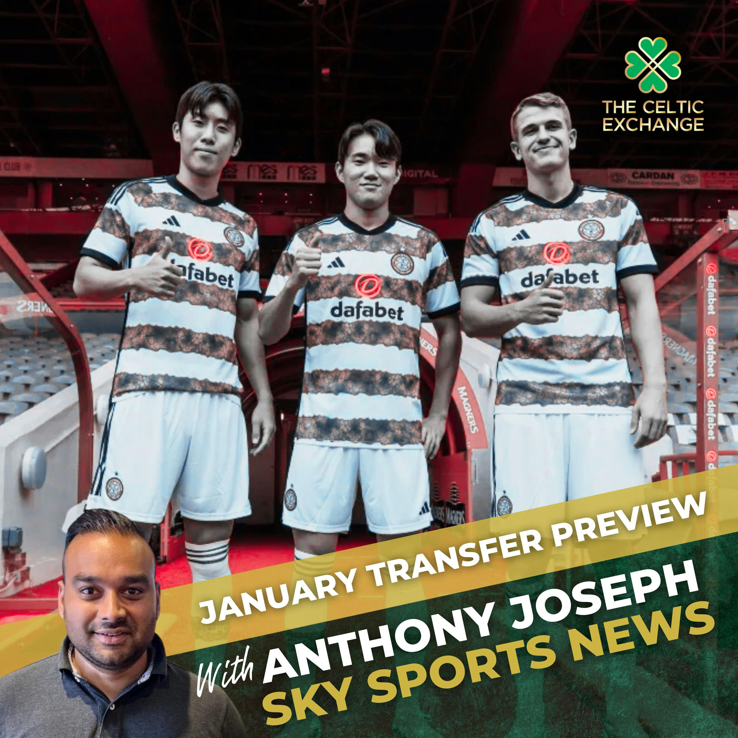 Previewing Celtic's January Transfer Window | With Anthony Joseph - Sky Sports News