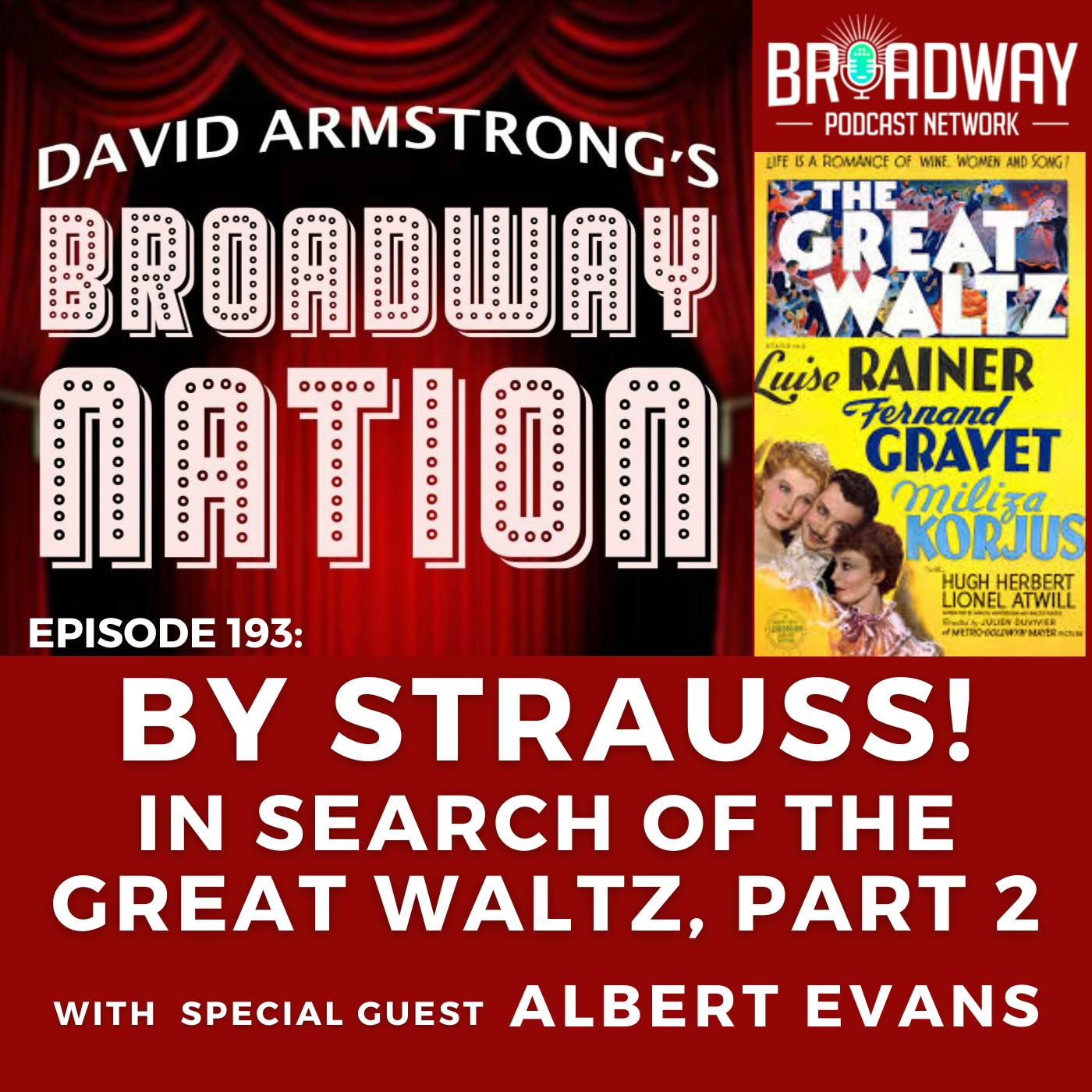 Ep 193: BY STRAUSS! In Search of THE GREAT WALTZ, part 2 Ep 193: BY STRAUSS! In Search of THE GREAT WALTZ, part 2