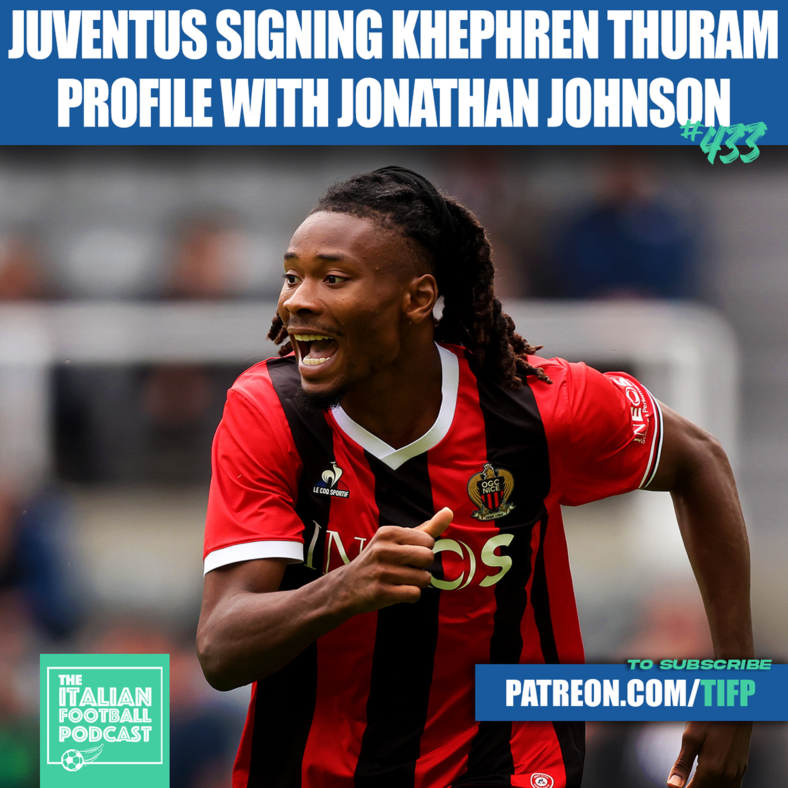 Extended Clip - How Good Is Juventus Signing Khephren Thuram? Position, Playing Style, Stats, Skills, Strengths & Weaknesses (Ep. 433)