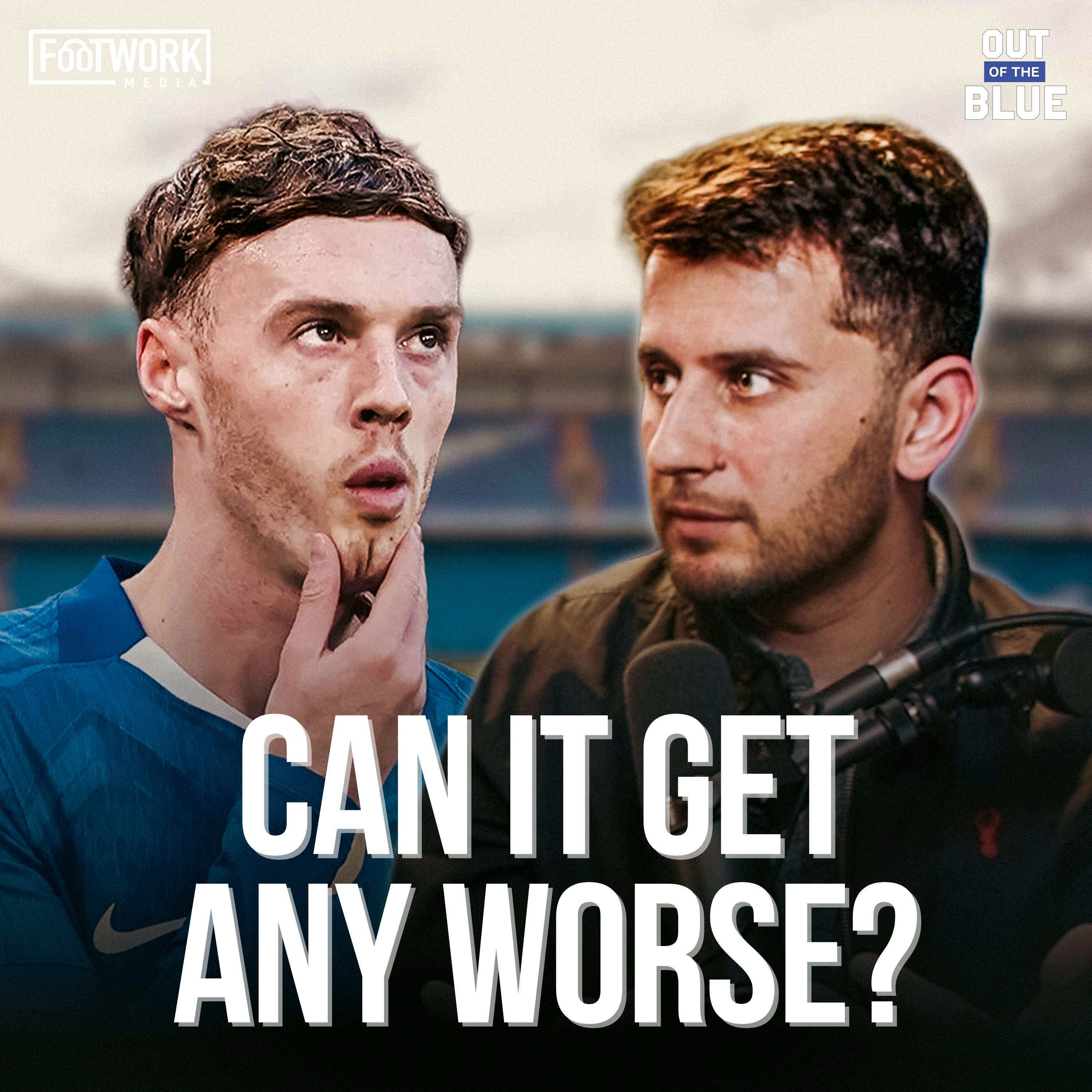 The Chelsea Meltdown Continues | Out Of The Blue Chelsea FC Podcast episode artwork