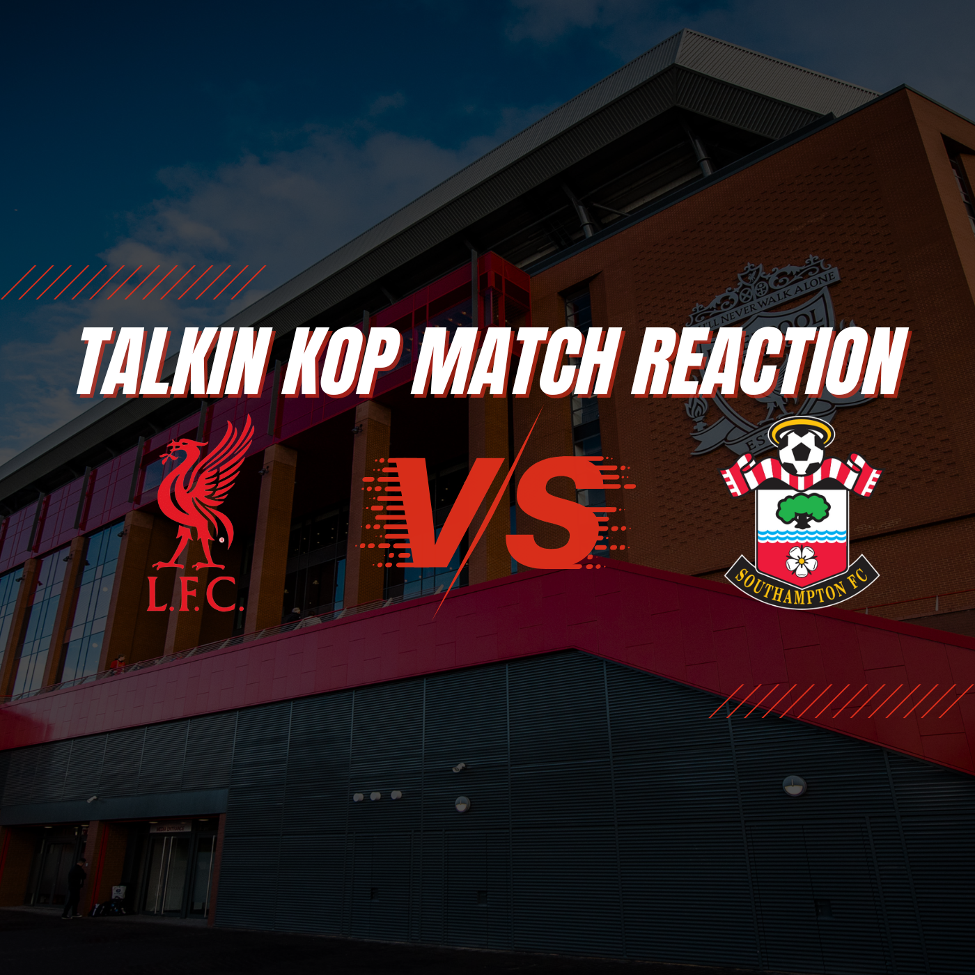 Liverpool Match Reaction | Southampton (H) episode artwork