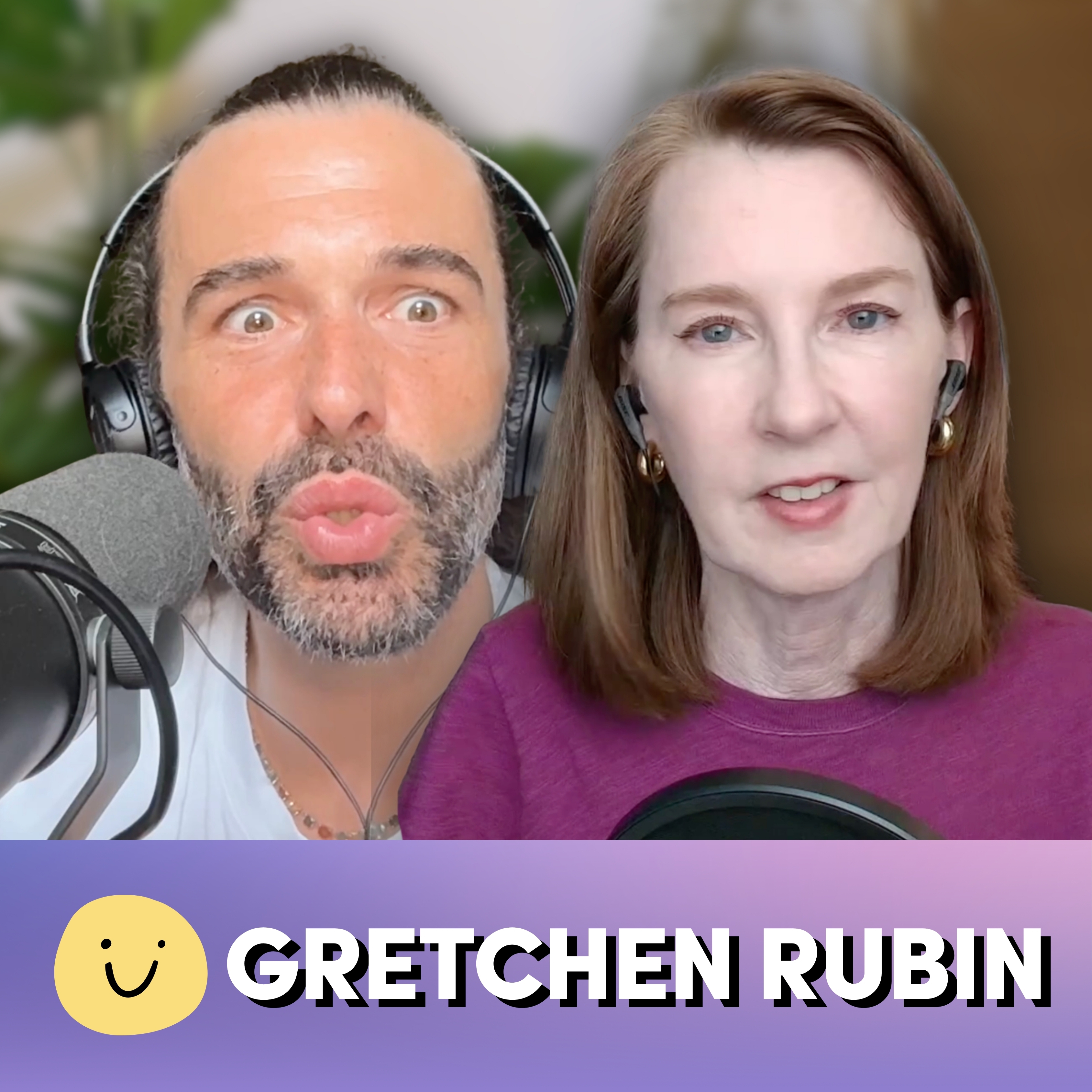 How to Work With Yourself, Not Against Yourself with Gretchen Rubin