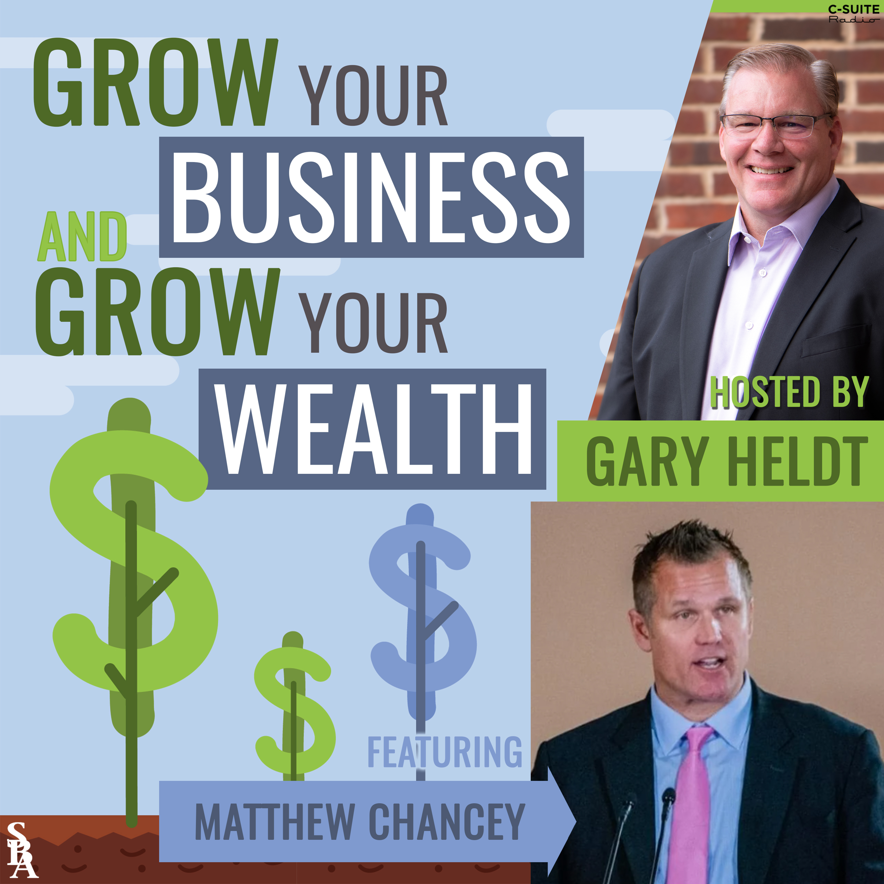 Grow Your Business and Grow Your Wealth