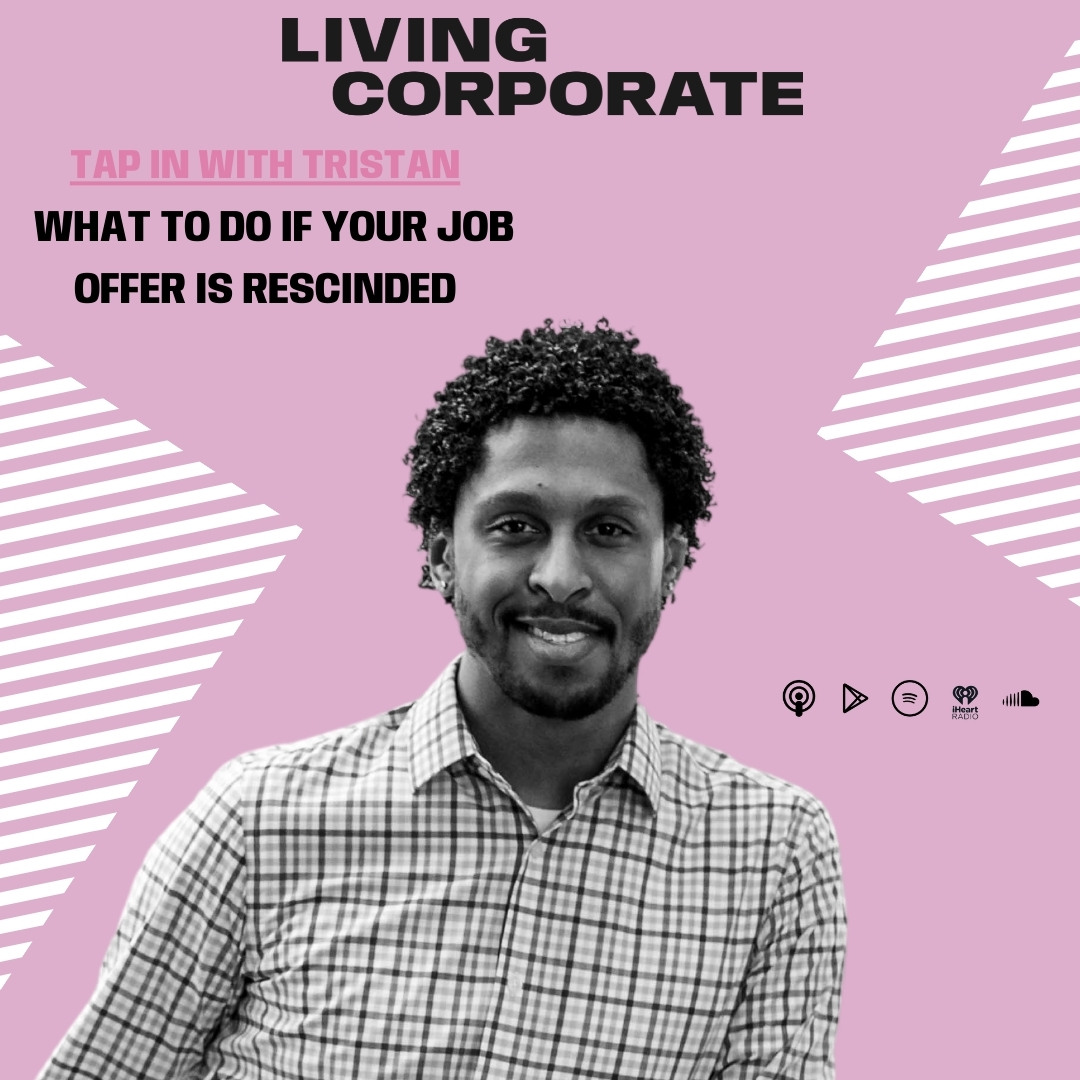 TAP In with Tristan : What To Do If Your Job Offer Is Rescinded episode artwork