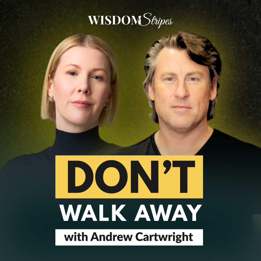 65. Why Staying Takes More Courage Than Quitting [Part 2] | Andrew Cartwright